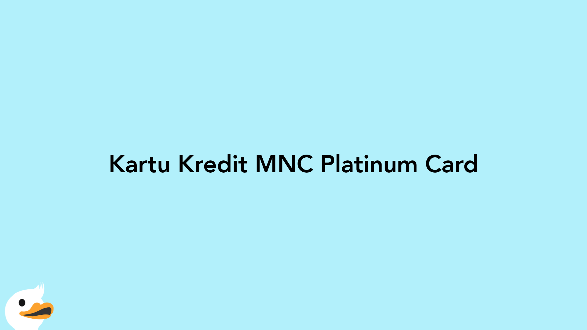 Kartu Kredit MNC Platinum Card
