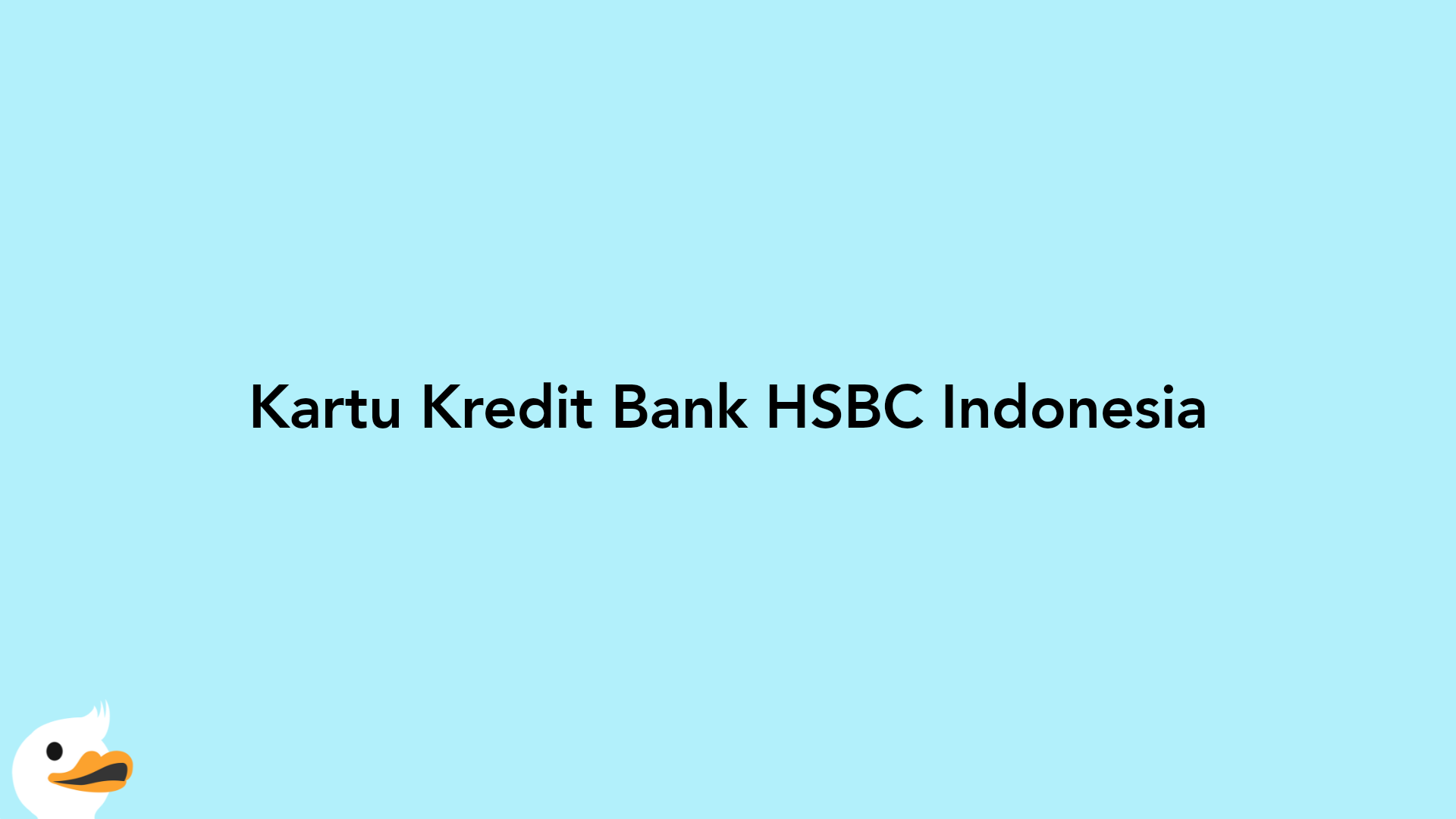 Kartu Kredit Bank HSBC Indonesia