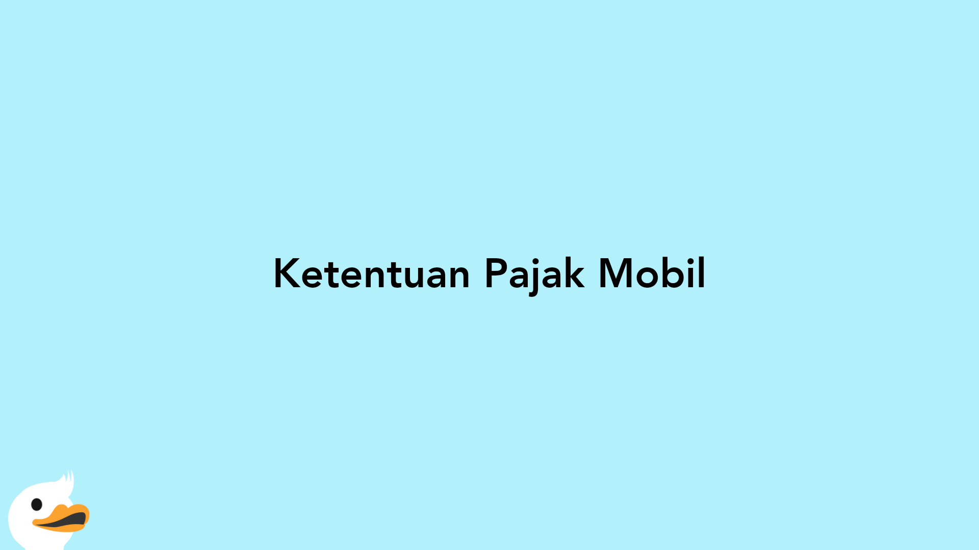 Ketentuan Pajak Mobil