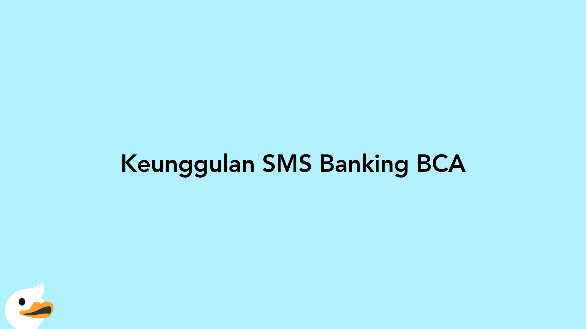 Keunggulan SMS Banking BCA