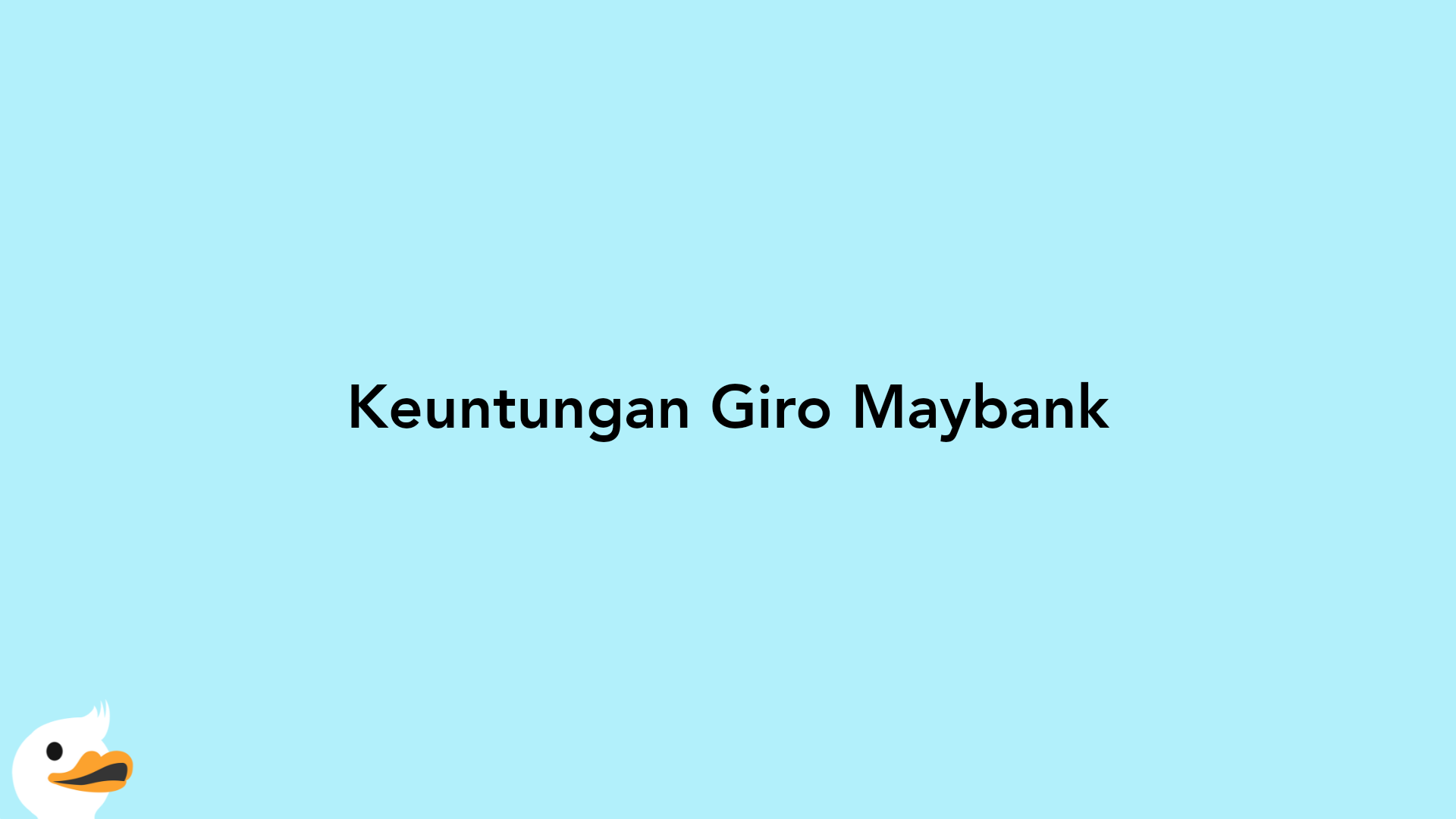 Keuntungan Giro Maybank