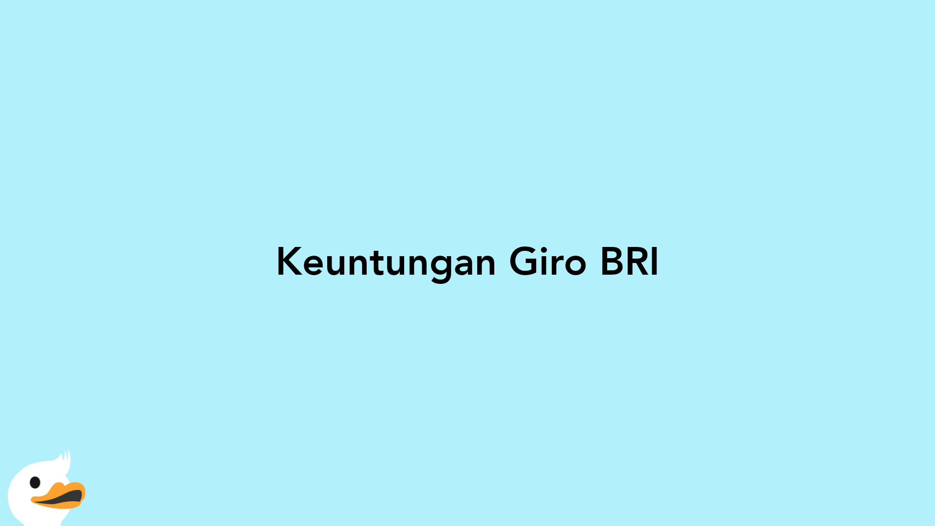 Keuntungan Giro BRI