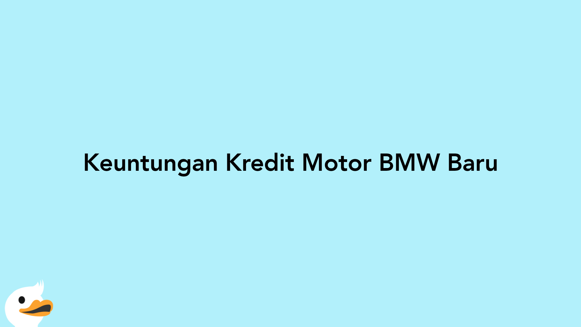 Keuntungan Kredit Motor BMW Baru