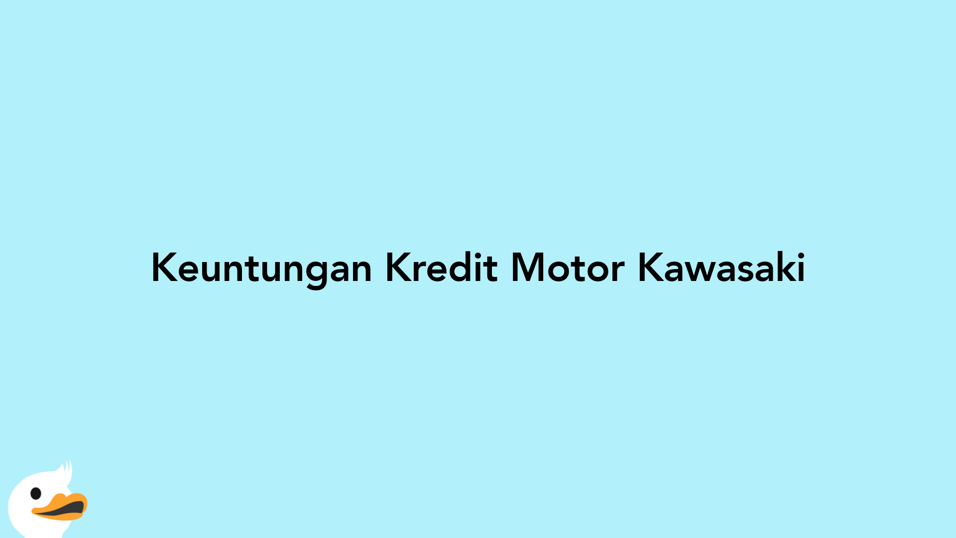 Keuntungan Kredit Motor Kawasaki