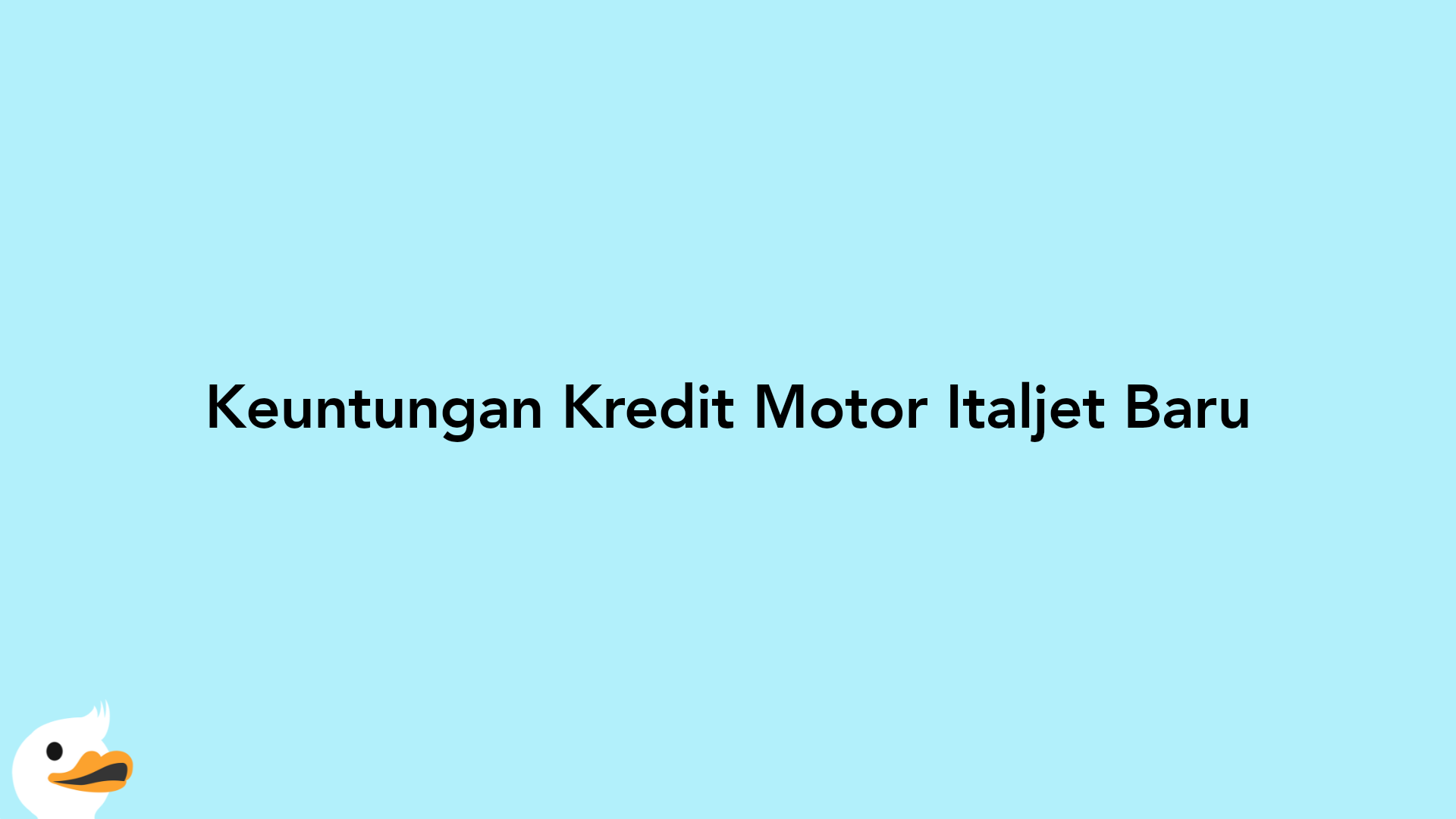 Keuntungan Kredit Motor Italjet Baru