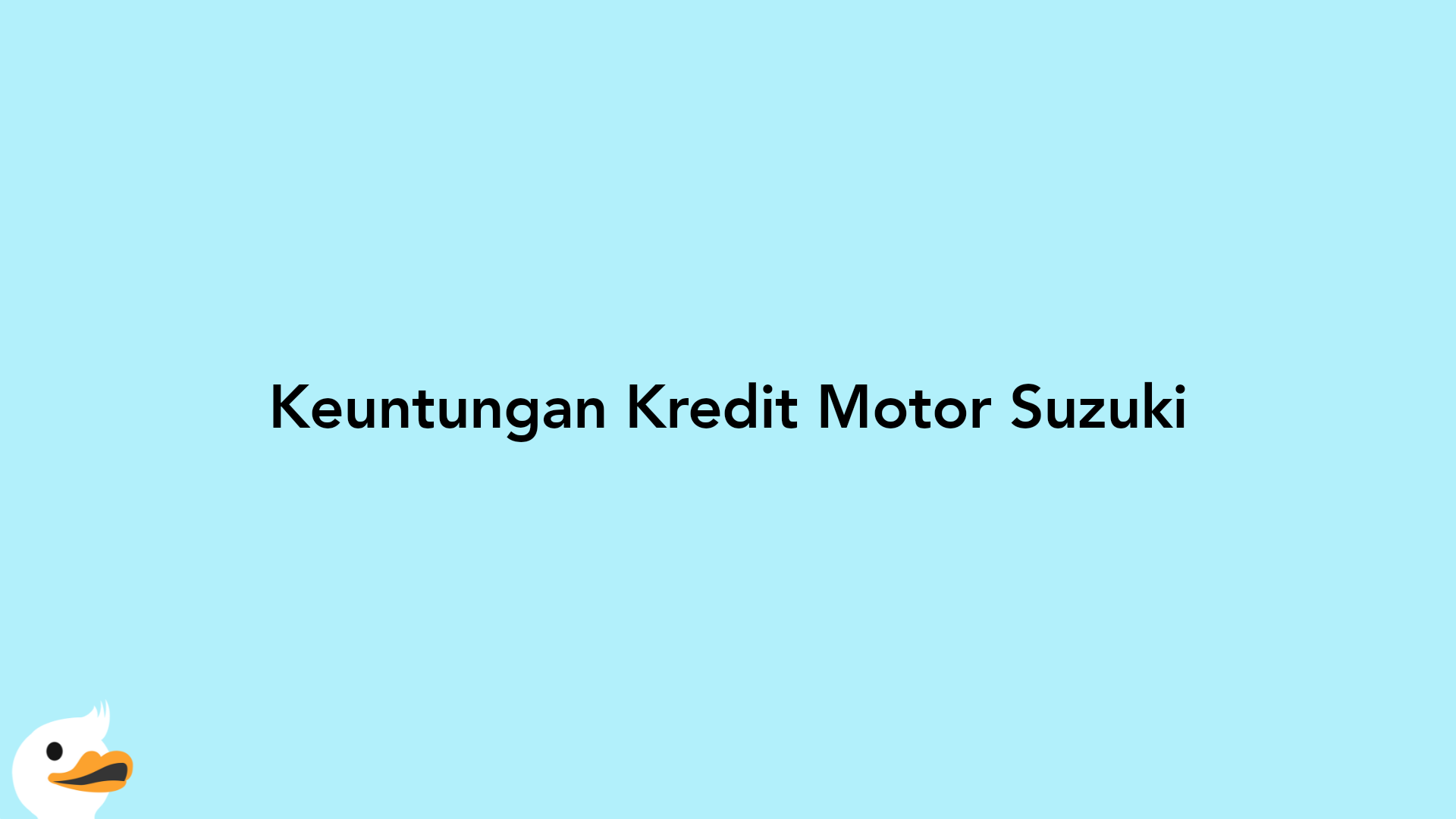 Keuntungan Kredit Motor Suzuki