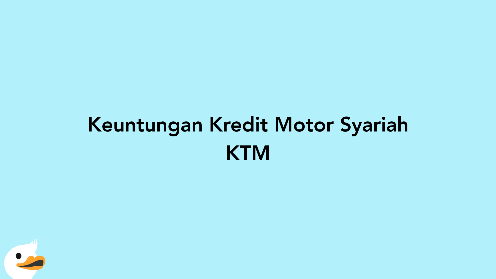 Keuntungan Kredit Motor Syariah KTM