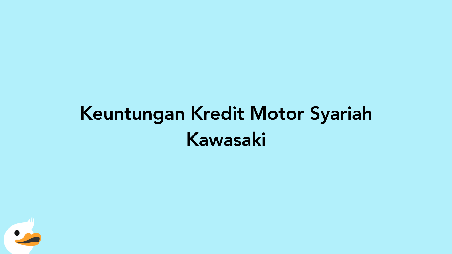 Keuntungan Kredit Motor Syariah Kawasaki