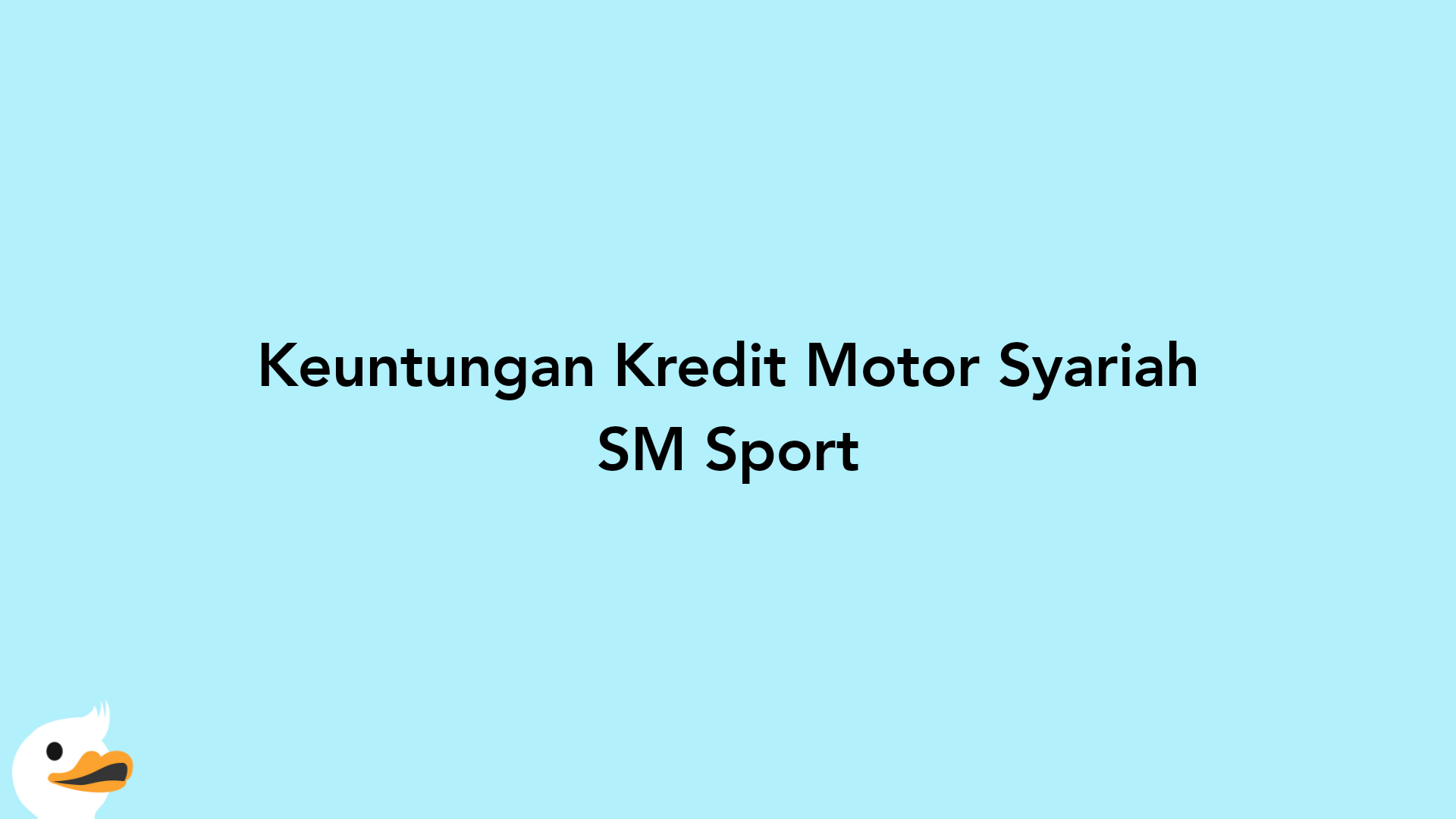 Keuntungan Kredit Motor Syariah SM Sport