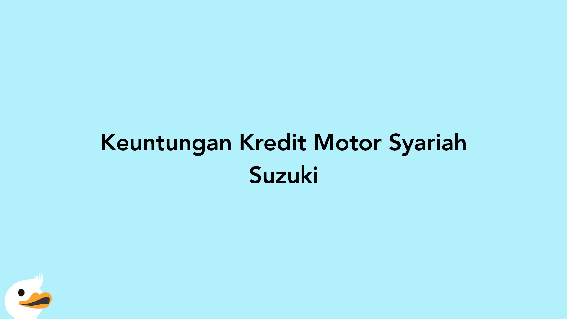 Keuntungan Kredit Motor Syariah Suzuki