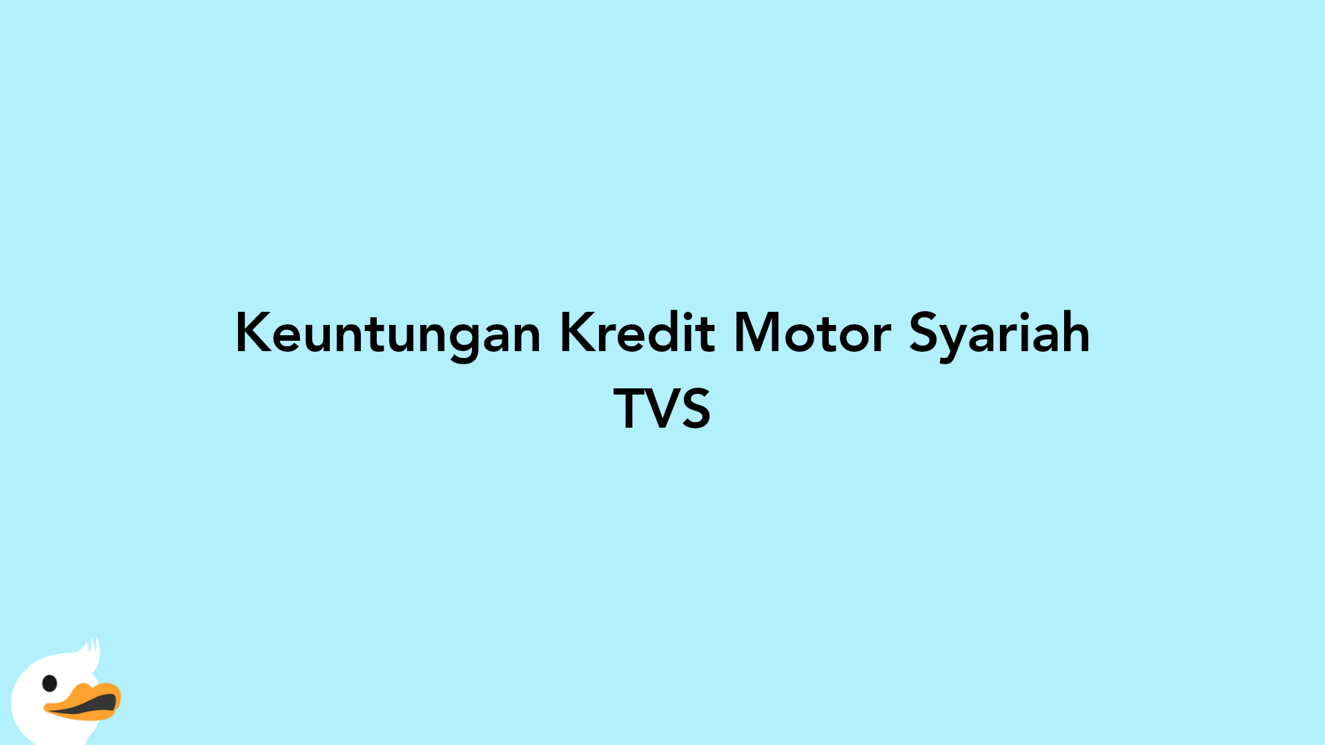 Keuntungan Kredit Motor Syariah TVS