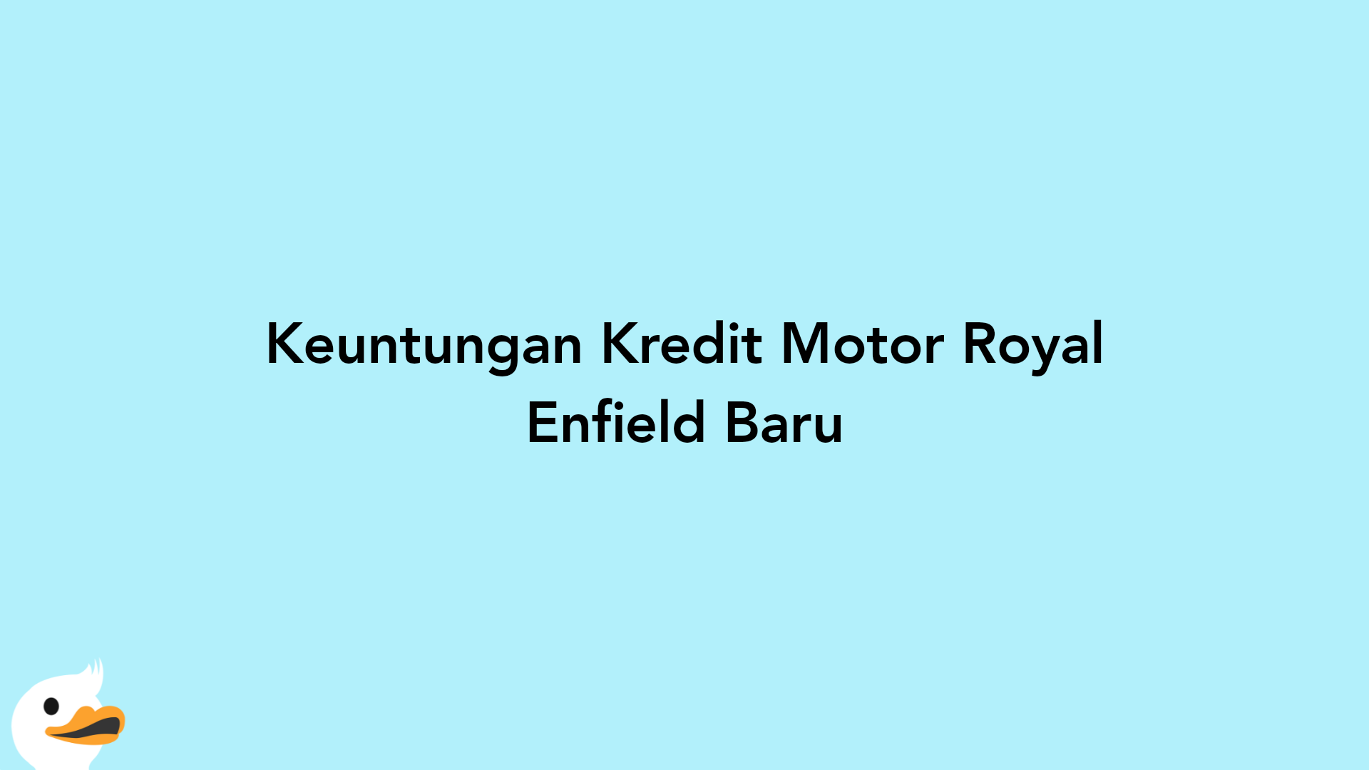 Keuntungan Kredit Motor Royal Enfield Baru