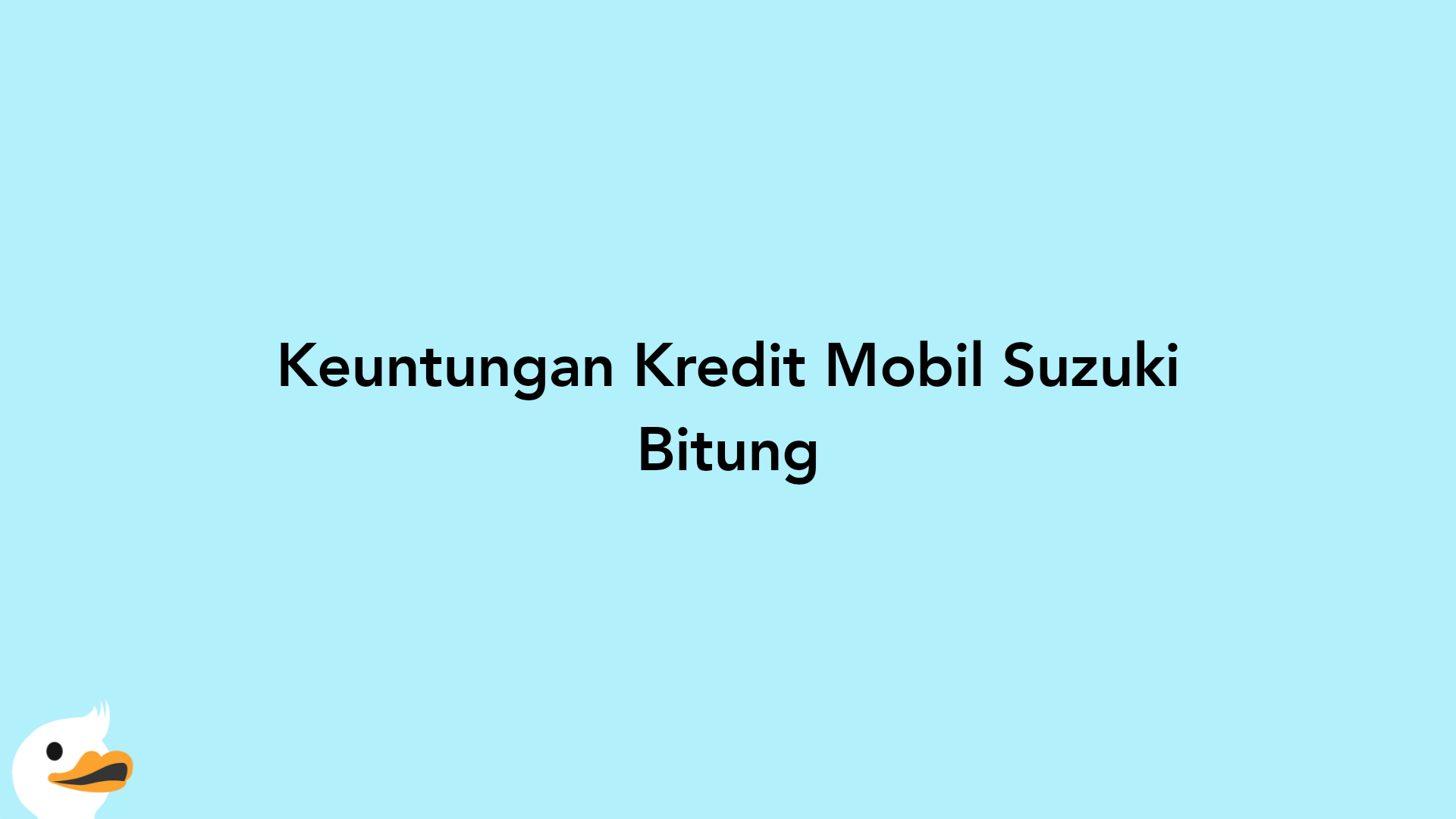 Keuntungan Kredit Mobil Suzuki Bitung
