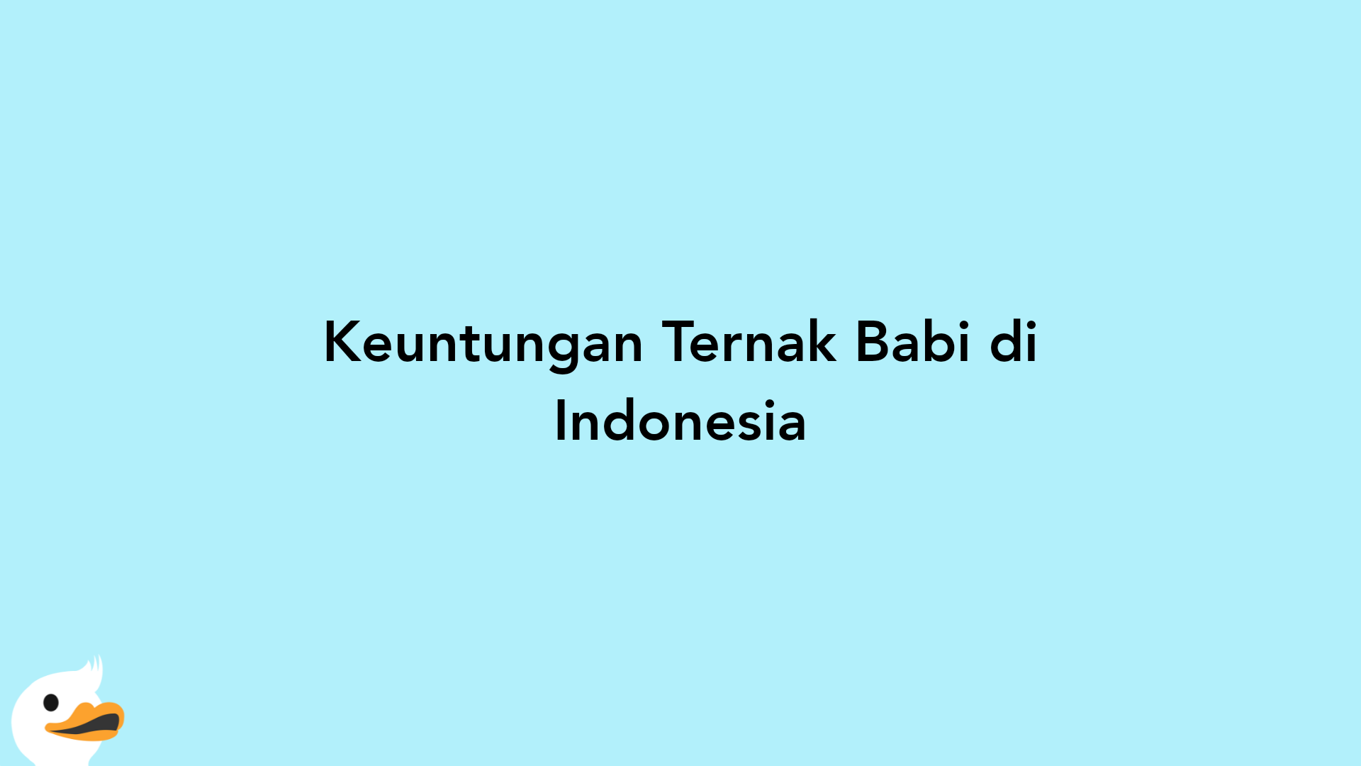 Keuntungan Ternak Babi di Indonesia