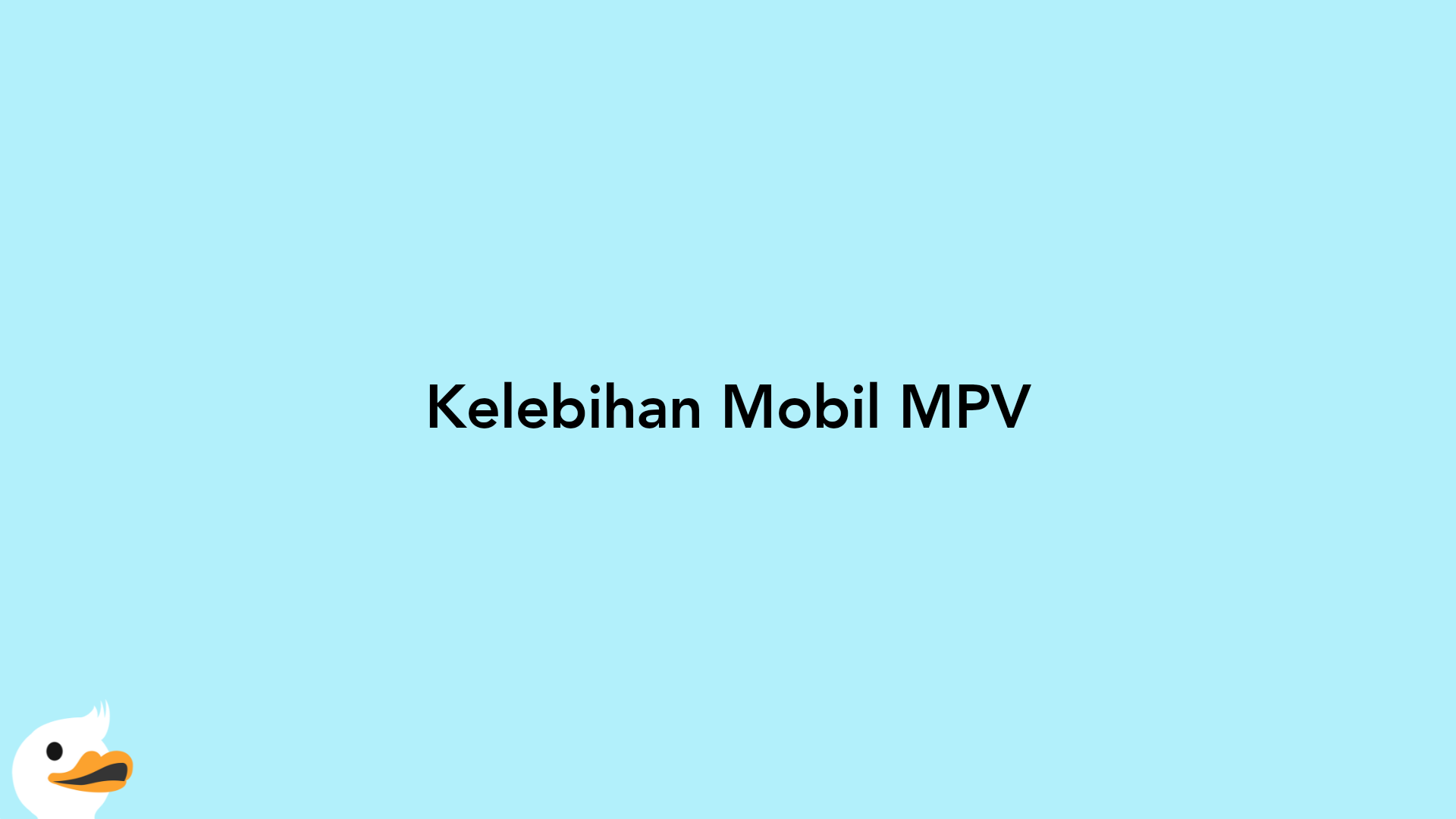 Kelebihan Mobil MPV
