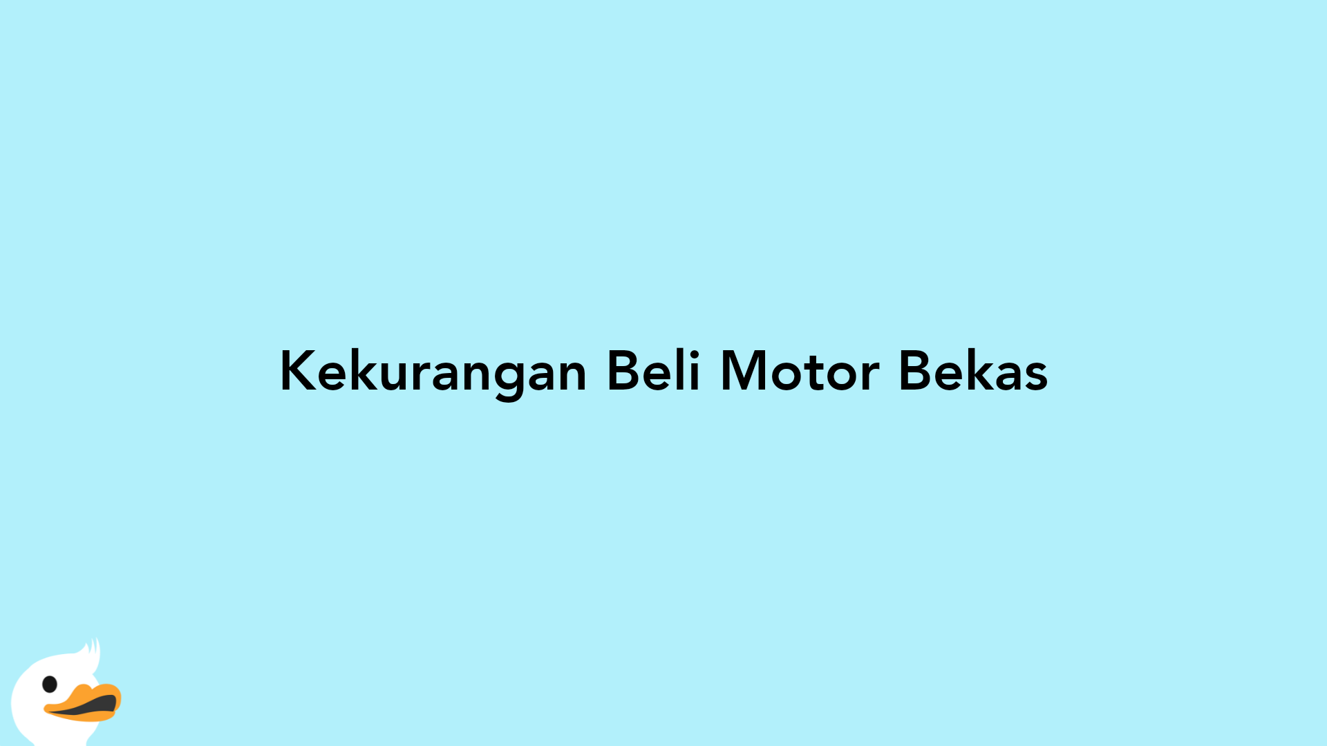 Kekurangan Beli Motor Bekas