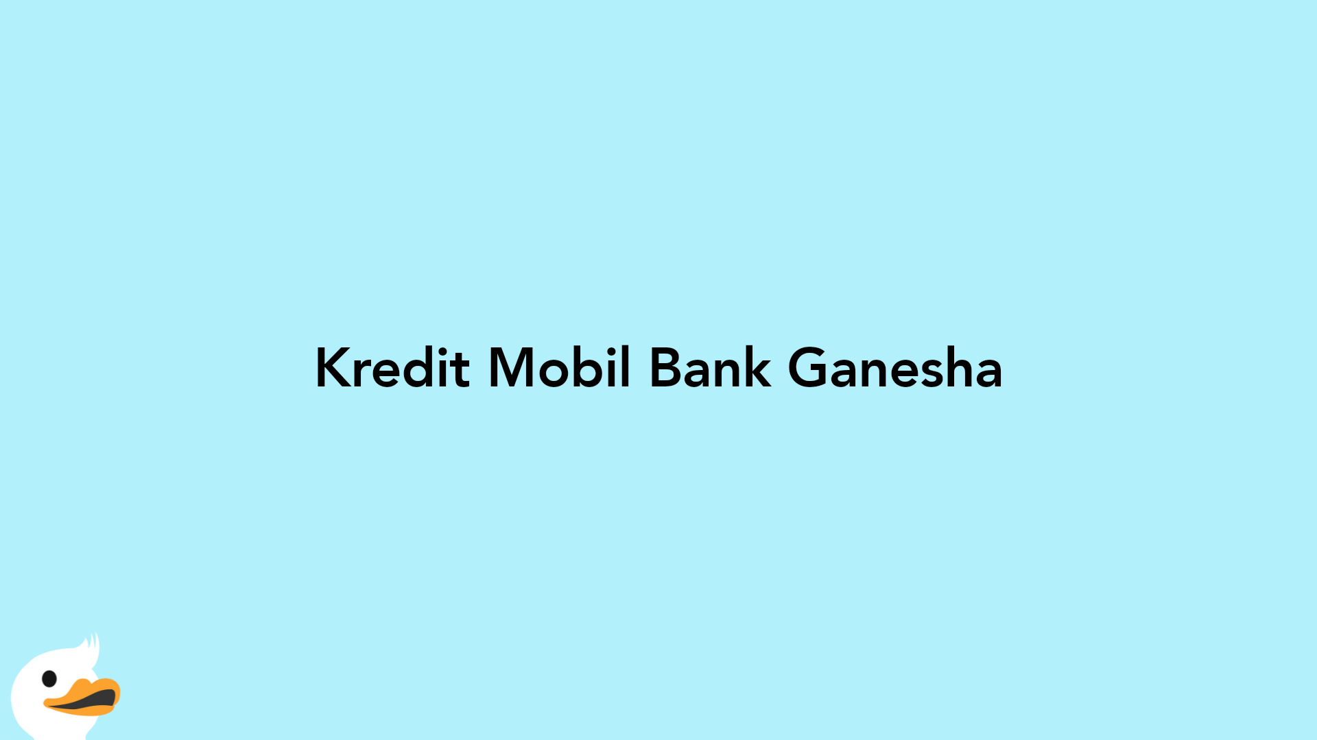 Kredit Mobil Bank Ganesha