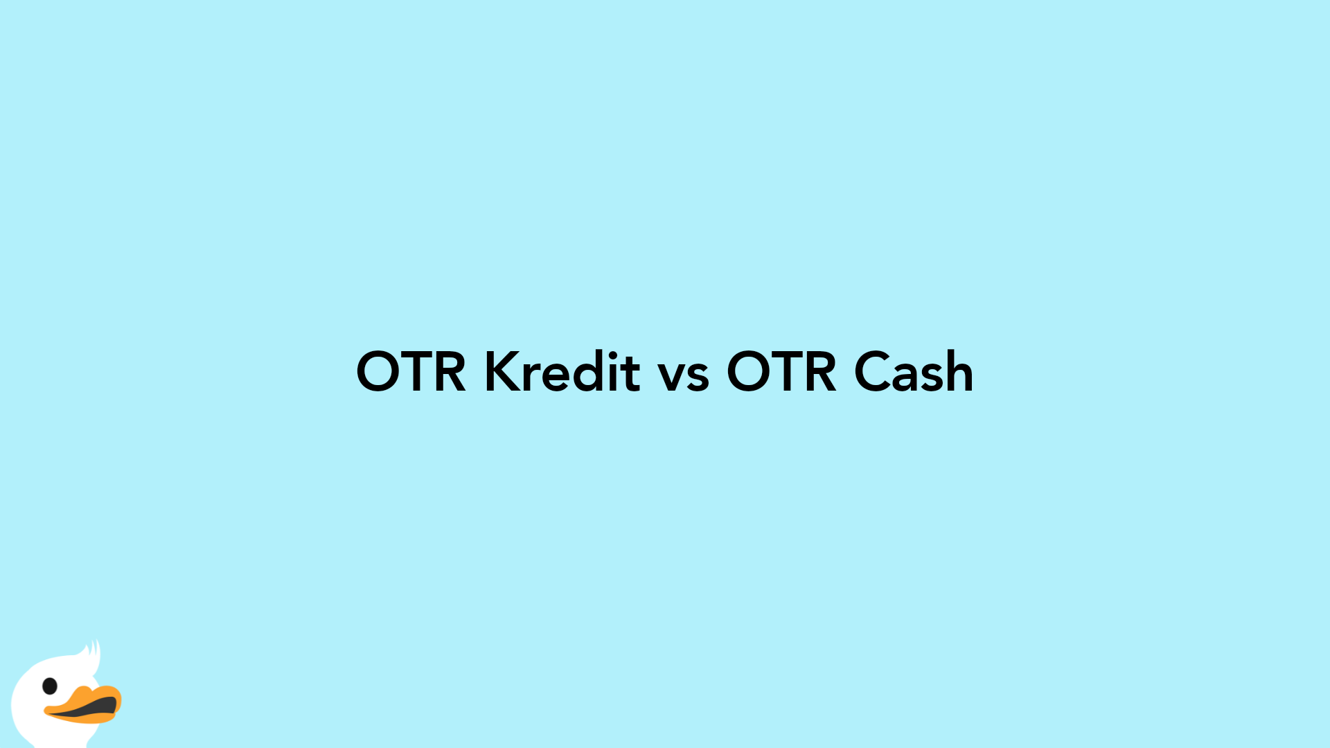 OTR Kredit vs OTR Cash