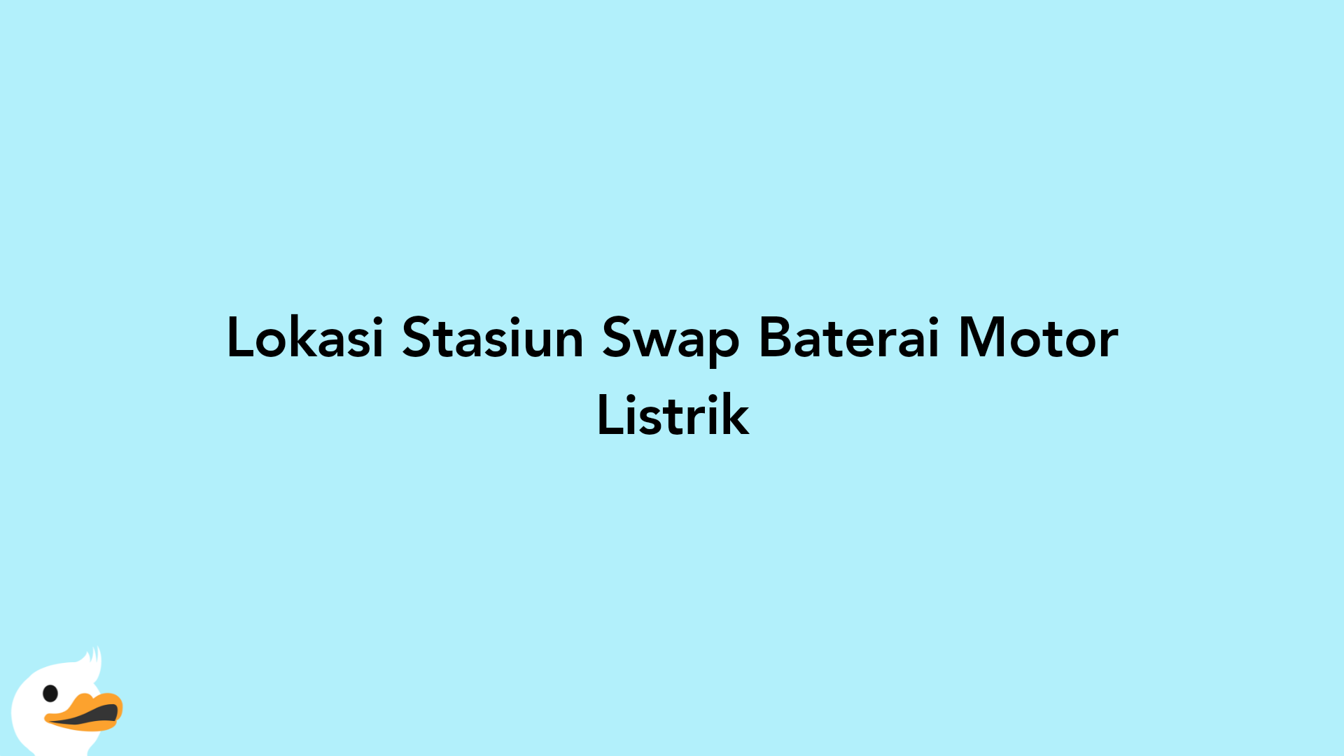 Lokasi Stasiun Swap Baterai Motor Listrik