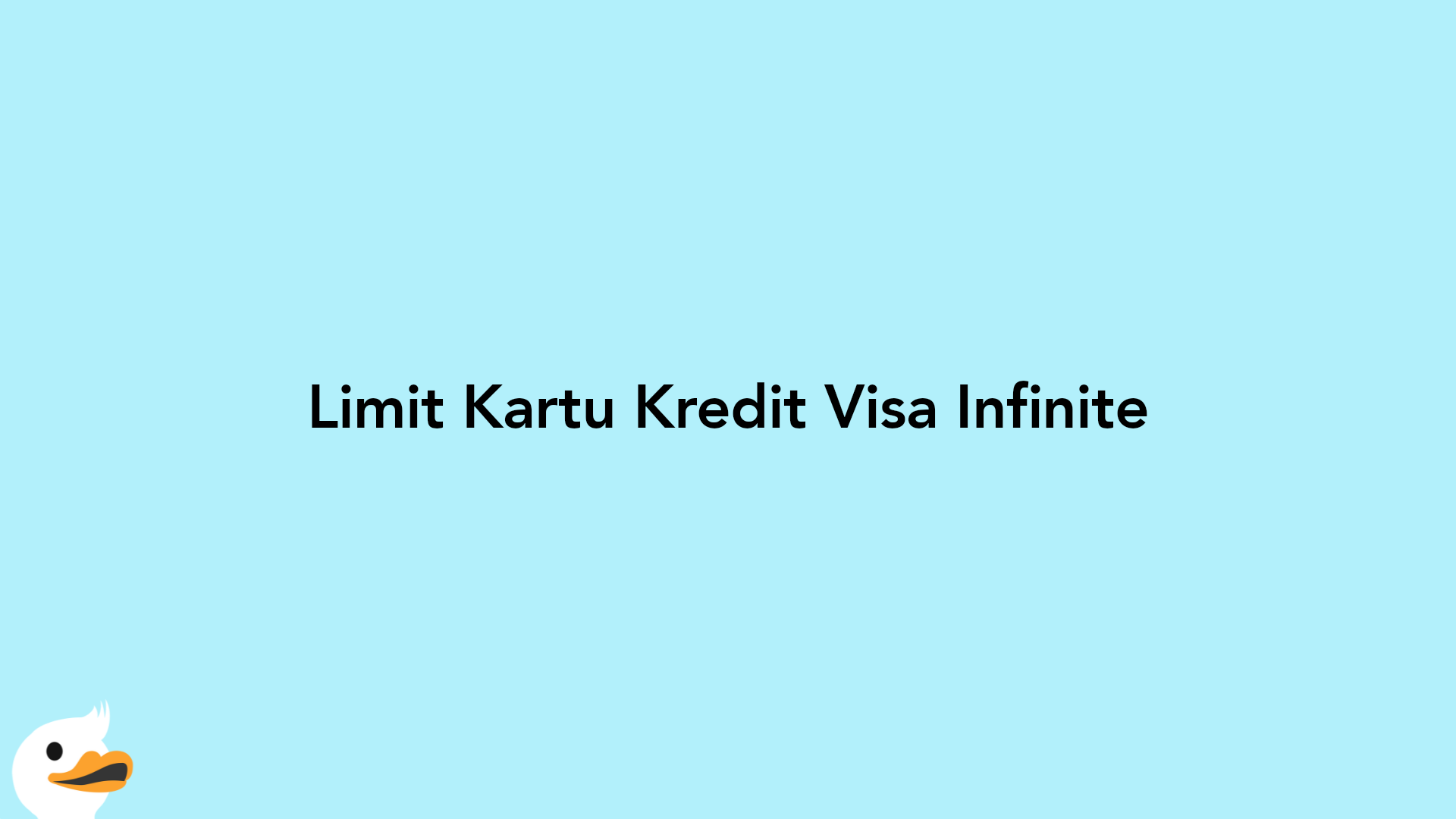 Limit Kartu Kredit Visa Infinite