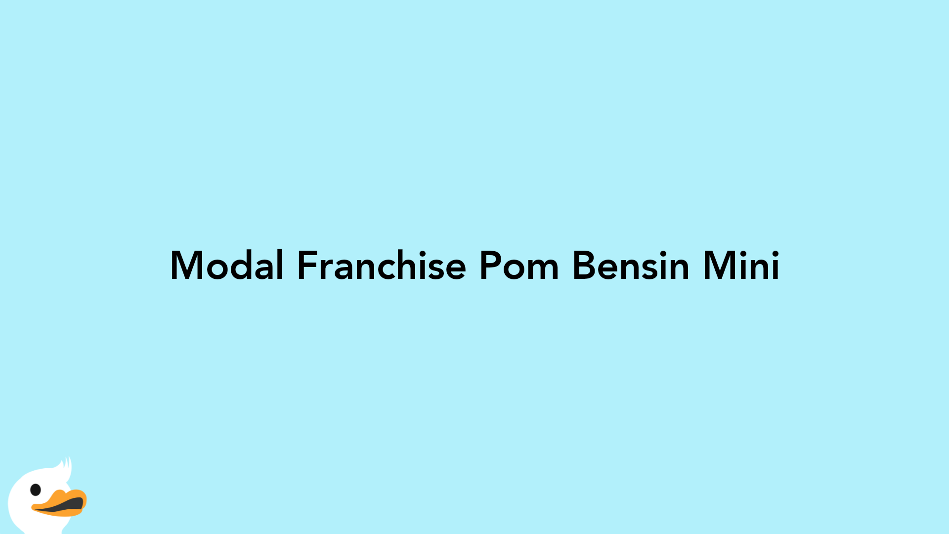 Modal Franchise Pom Bensin Mini