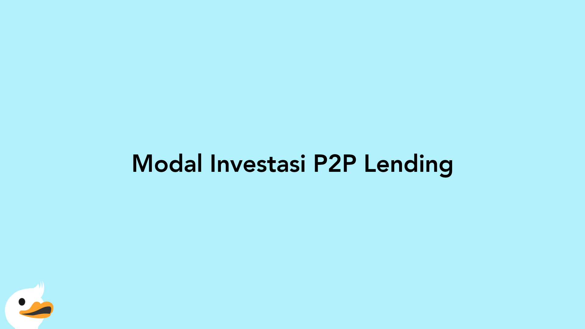 Modal Investasi P2P Lending