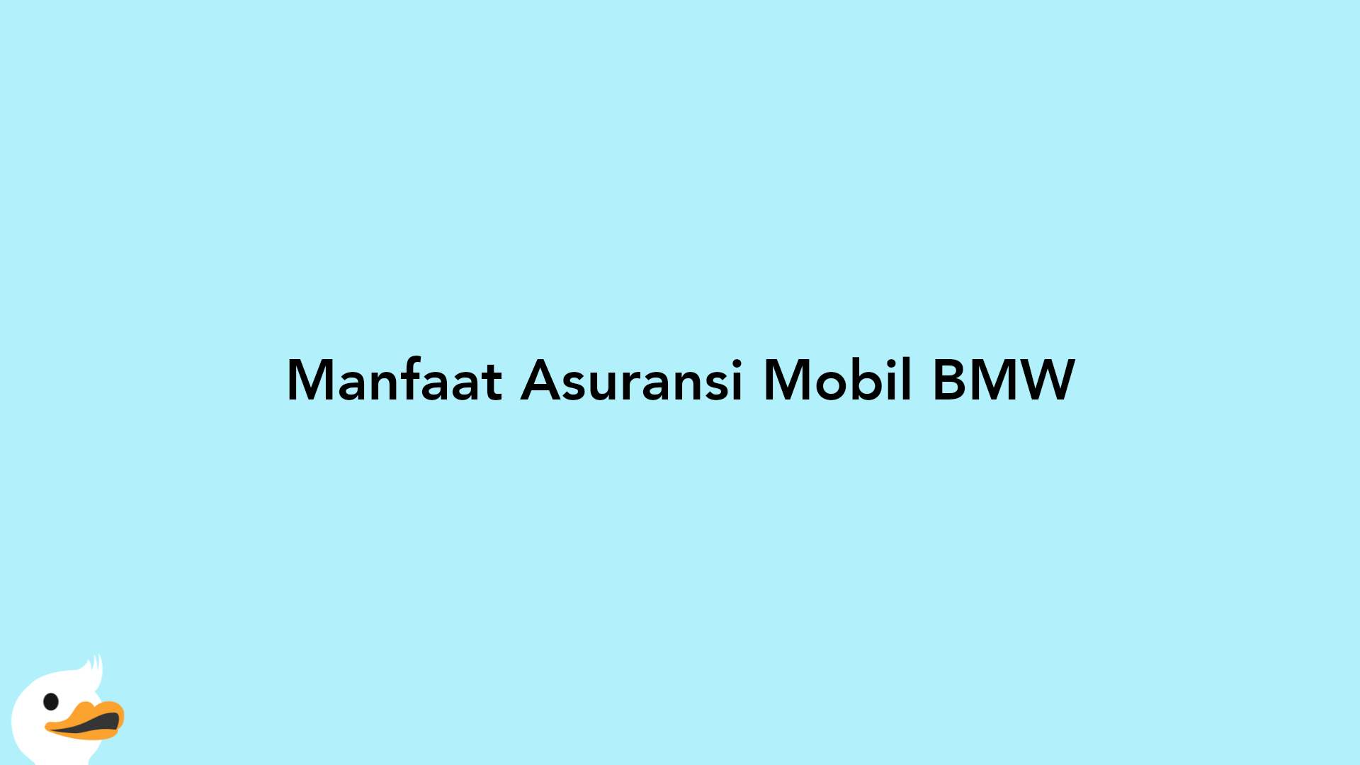 Manfaat Asuransi Mobil BMW