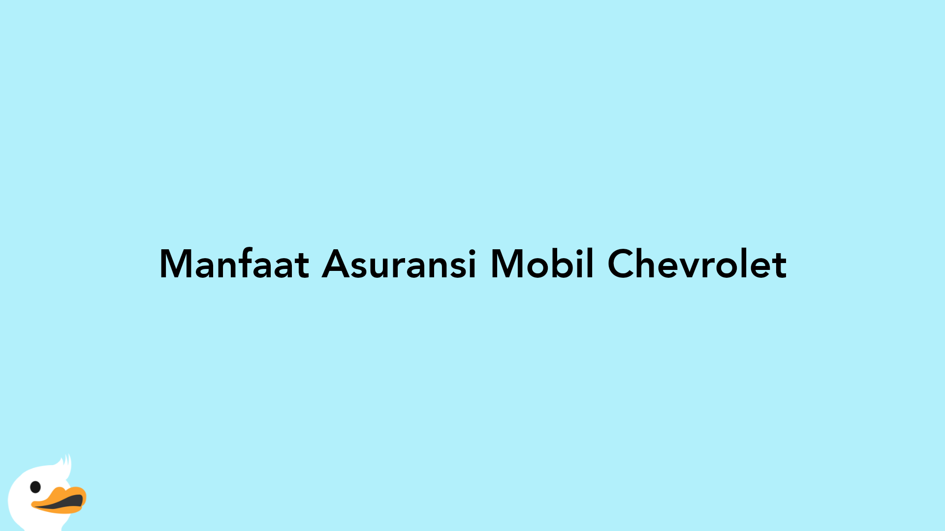 Manfaat Asuransi Mobil Chevrolet