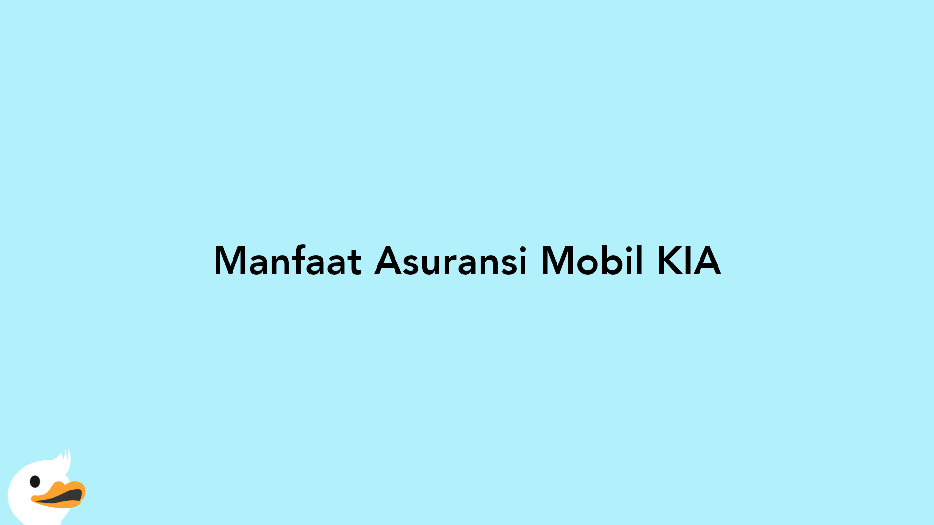 Manfaat Asuransi Mobil KIA