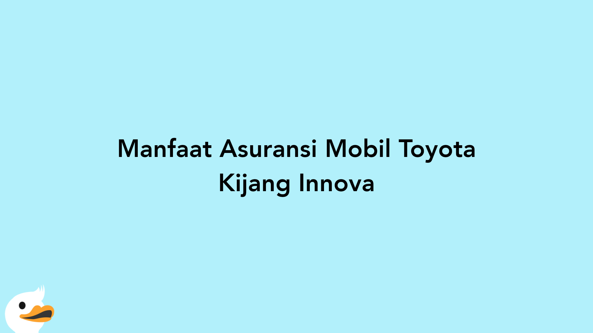 Manfaat Asuransi Mobil Toyota Kijang Innova