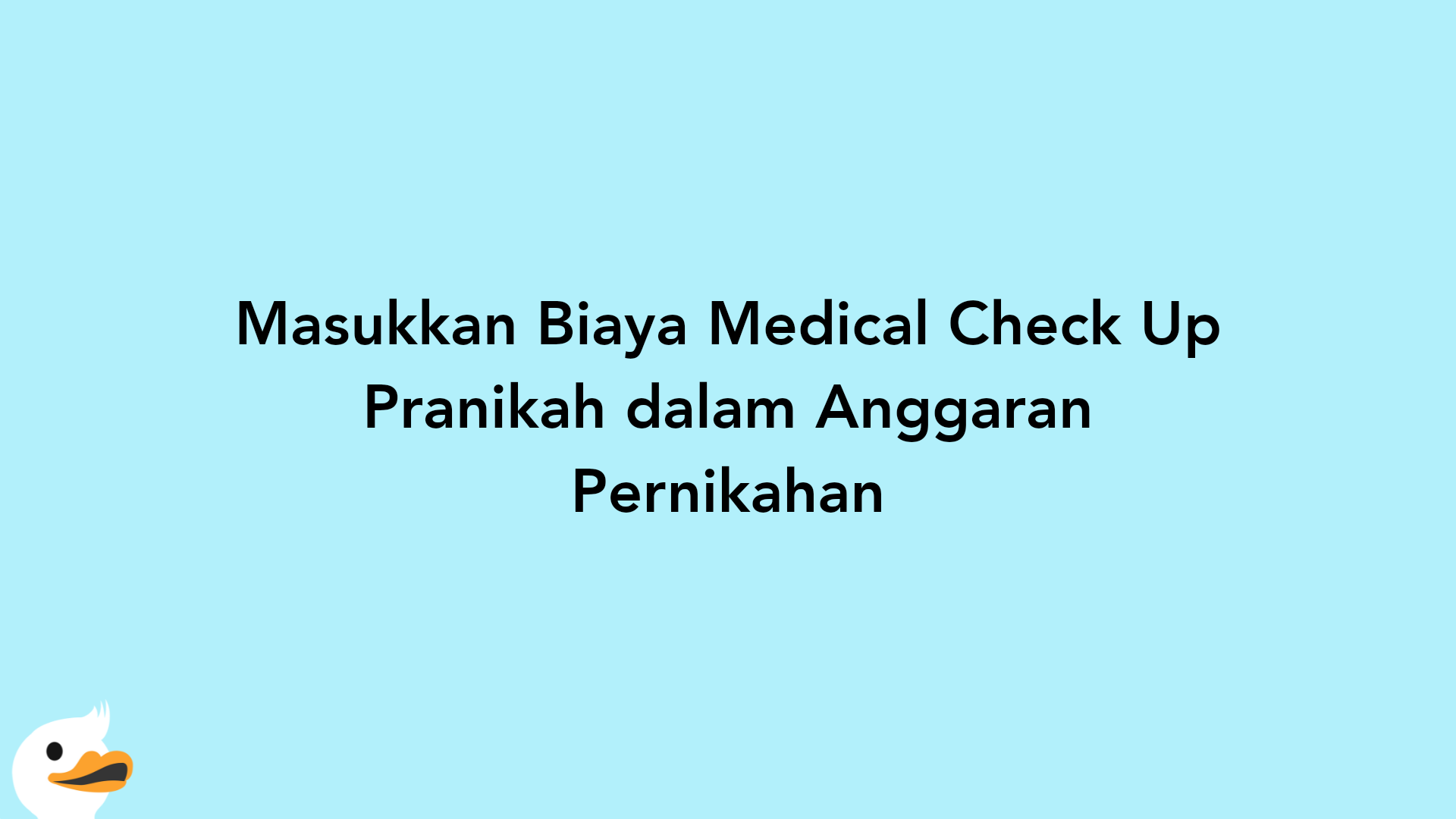 Masukkan Biaya Medical Check Up Pranikah dalam Anggaran Pernikahan