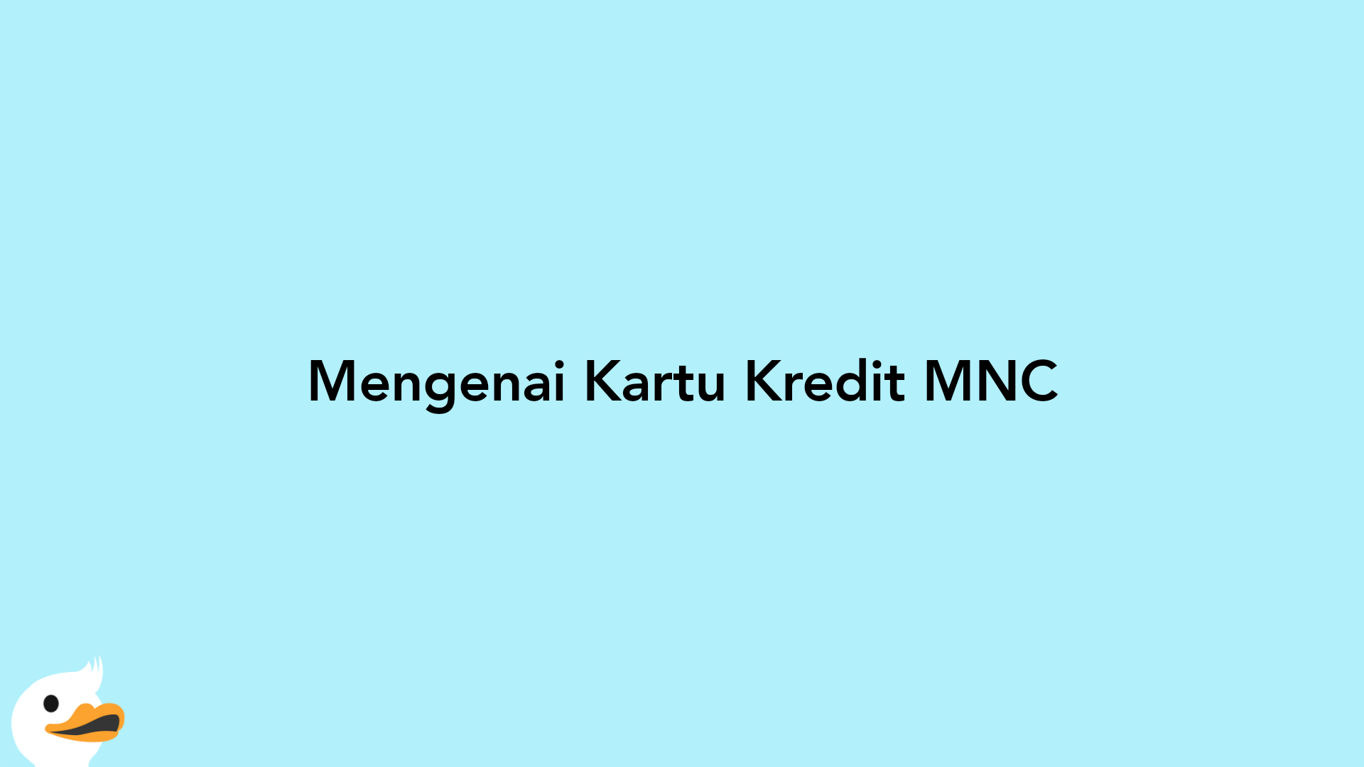 Mengenai Kartu Kredit MNC