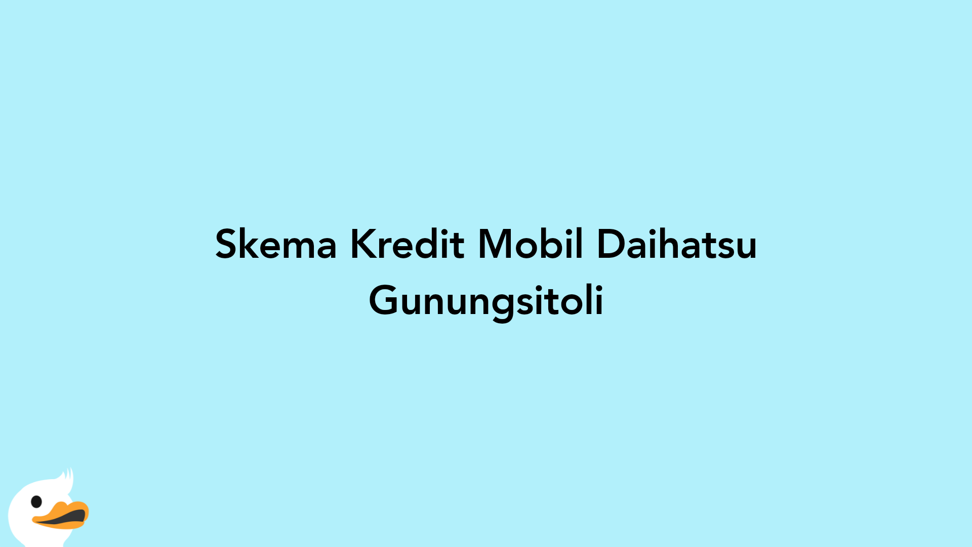 Skema Kredit Mobil Daihatsu Gunungsitoli