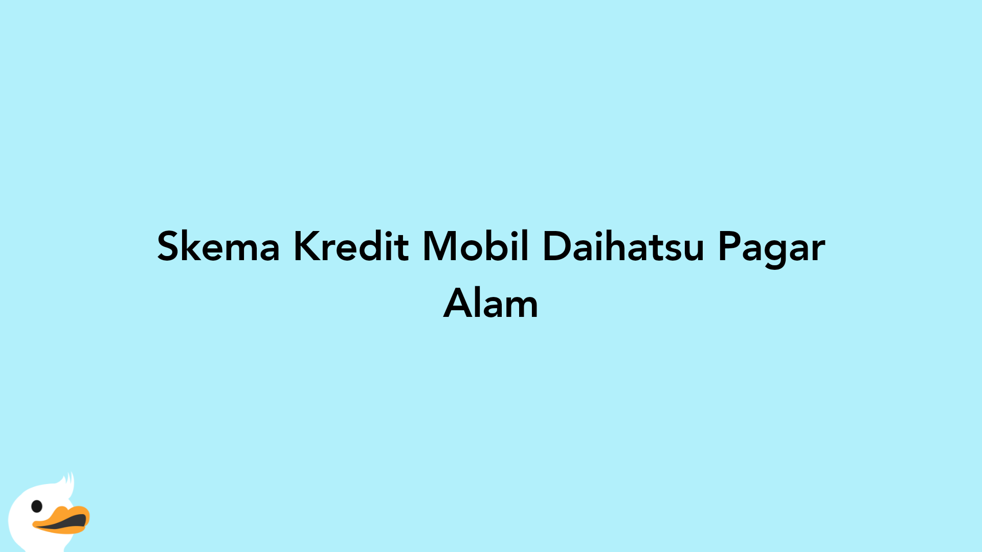 Skema Kredit Mobil Daihatsu Pagar Alam