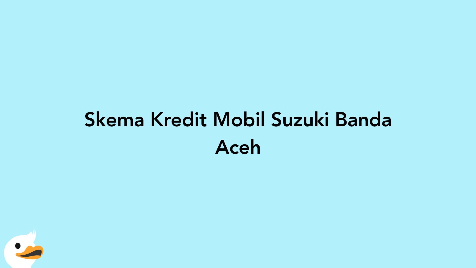 Skema Kredit Mobil Suzuki Banda Aceh