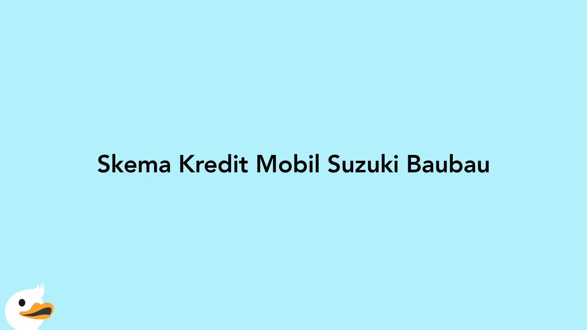 Skema Kredit Mobil Suzuki Baubau