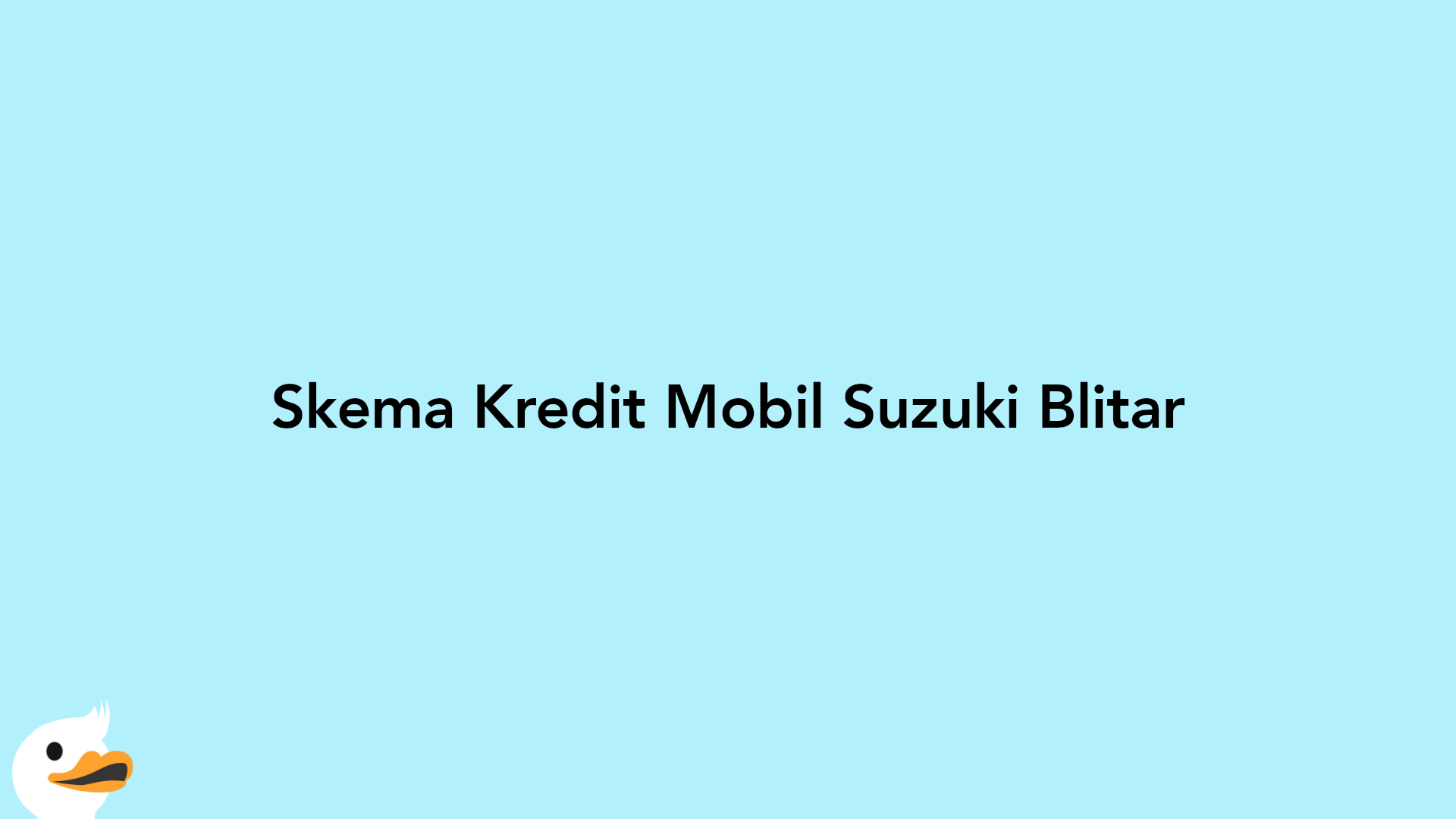 Skema Kredit Mobil Suzuki Blitar