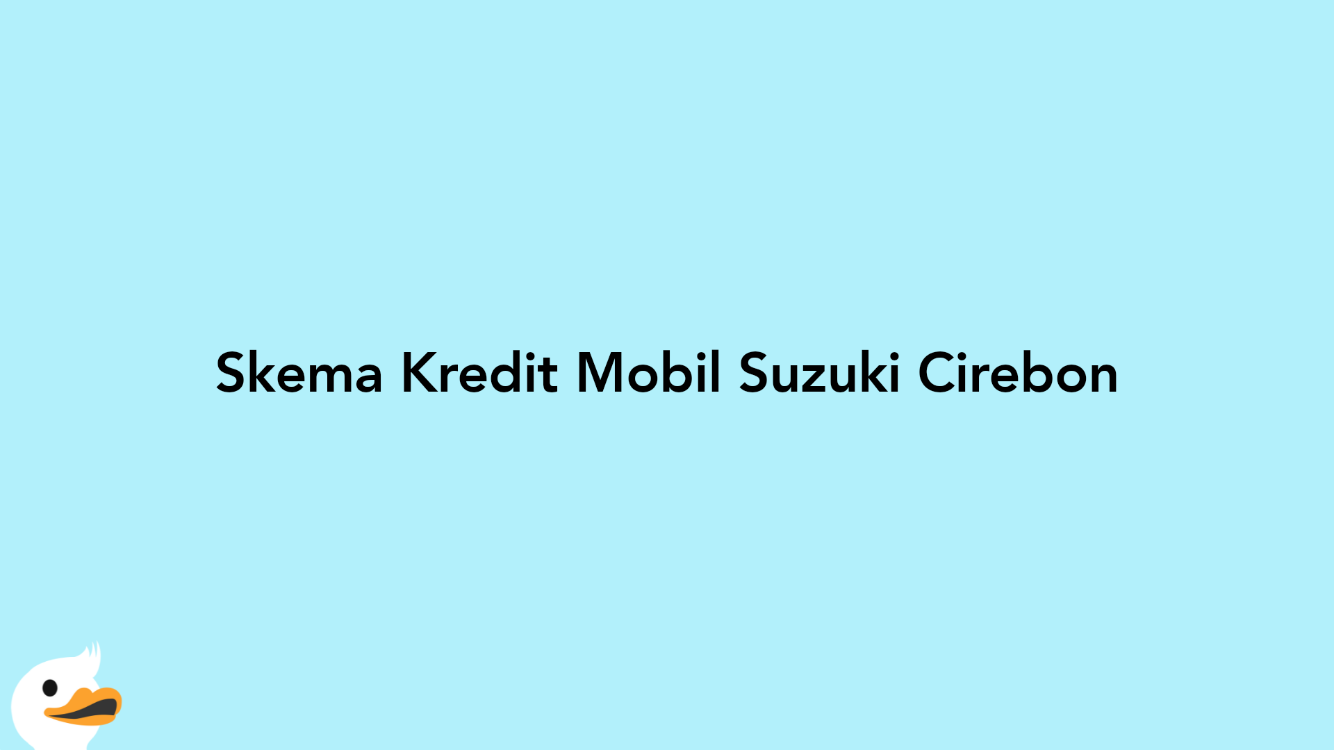 Skema Kredit Mobil Suzuki Cirebon