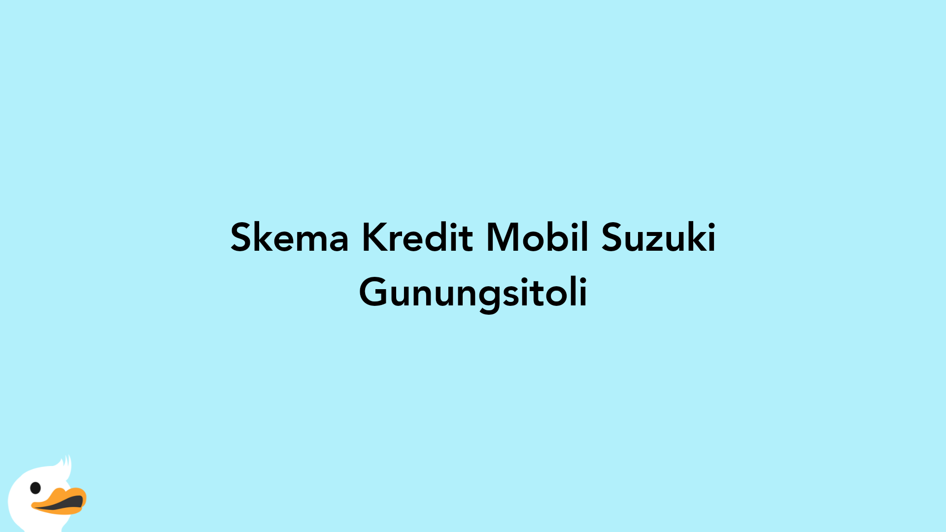 Skema Kredit Mobil Suzuki Gunungsitoli