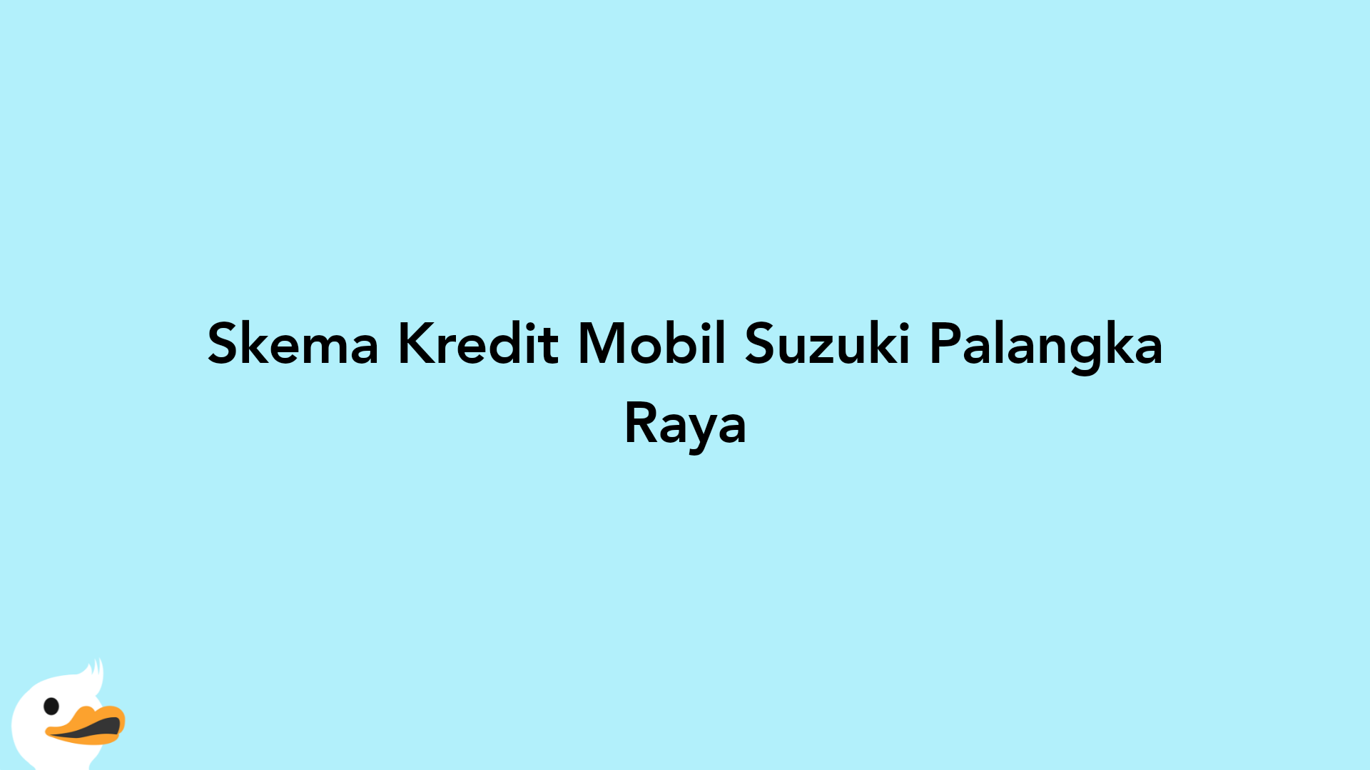 Skema Kredit Mobil Suzuki Palangka Raya