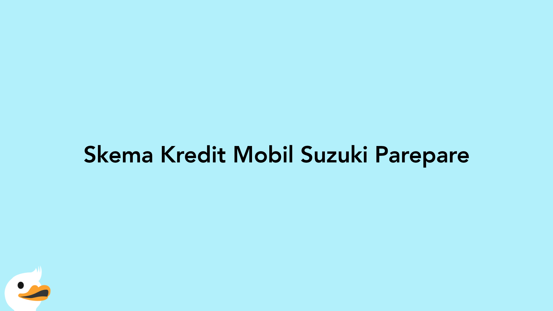 Skema Kredit Mobil Suzuki Parepare
