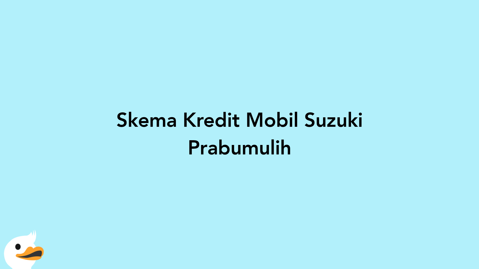 Skema Kredit Mobil Suzuki Prabumulih