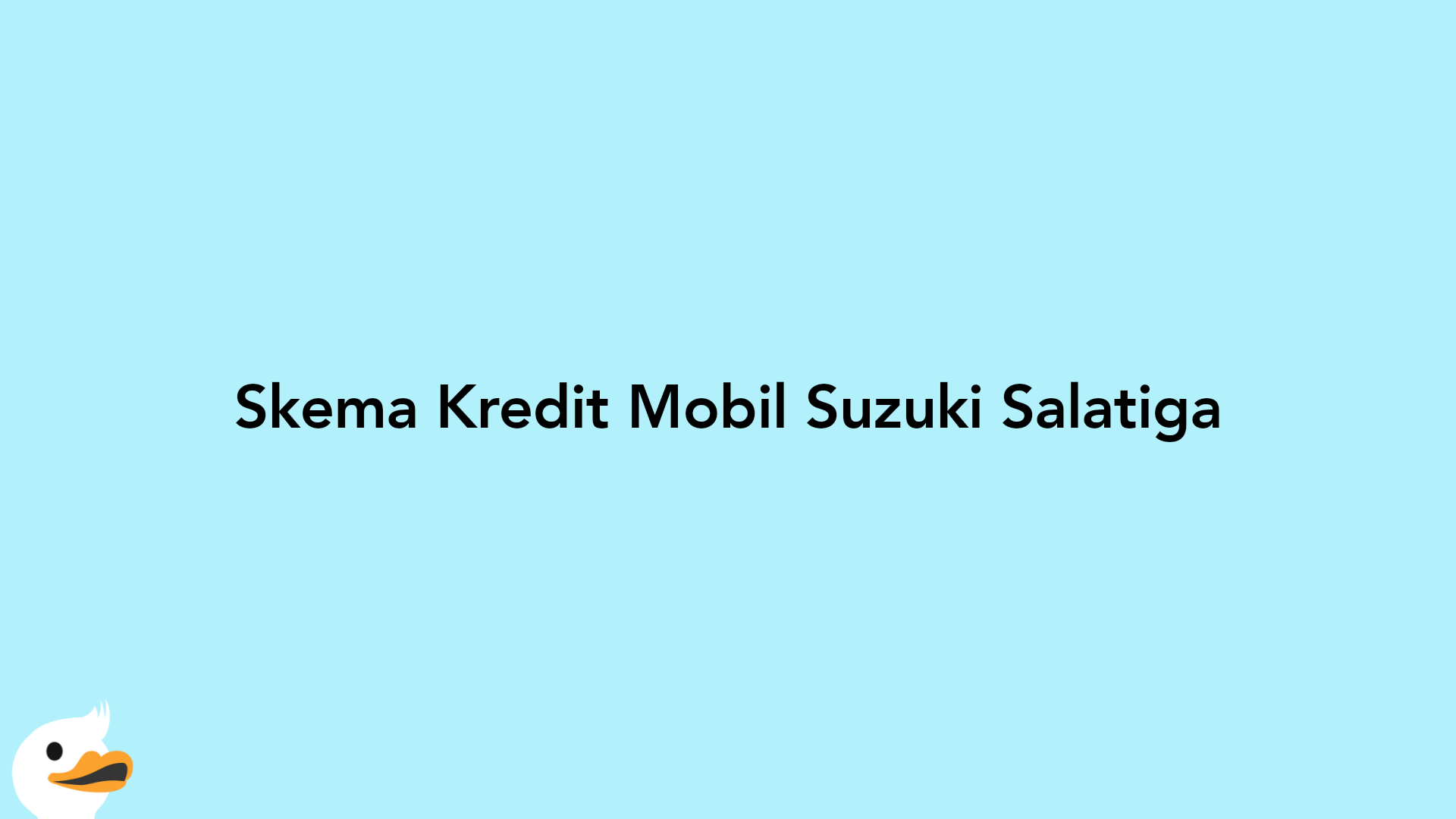Skema Kredit Mobil Suzuki Salatiga