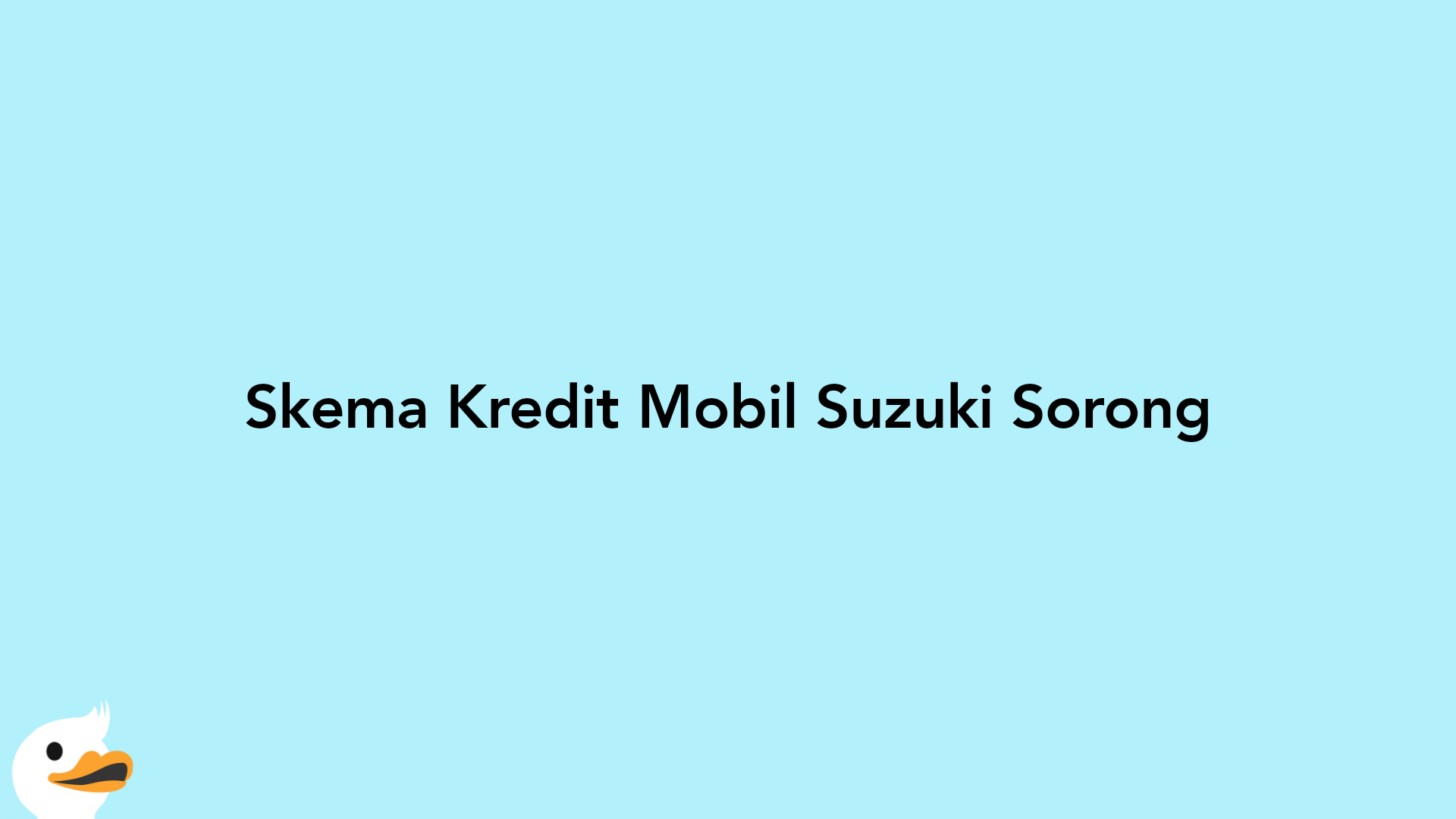 Skema Kredit Mobil Suzuki Sorong