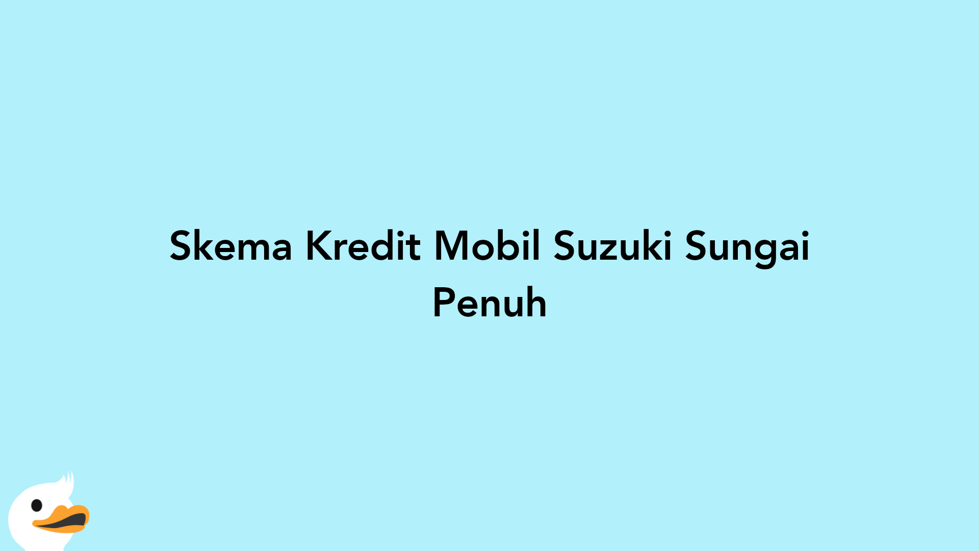 Skema Kredit Mobil Suzuki Sungai Penuh