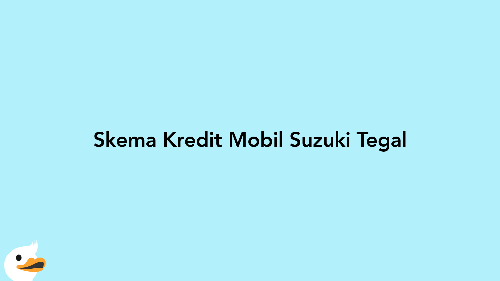 Skema Kredit Mobil Suzuki Tegal