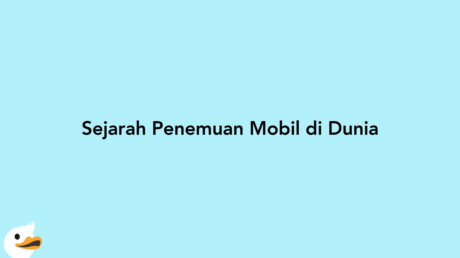 Sejarah Penemuan Mobil di Dunia