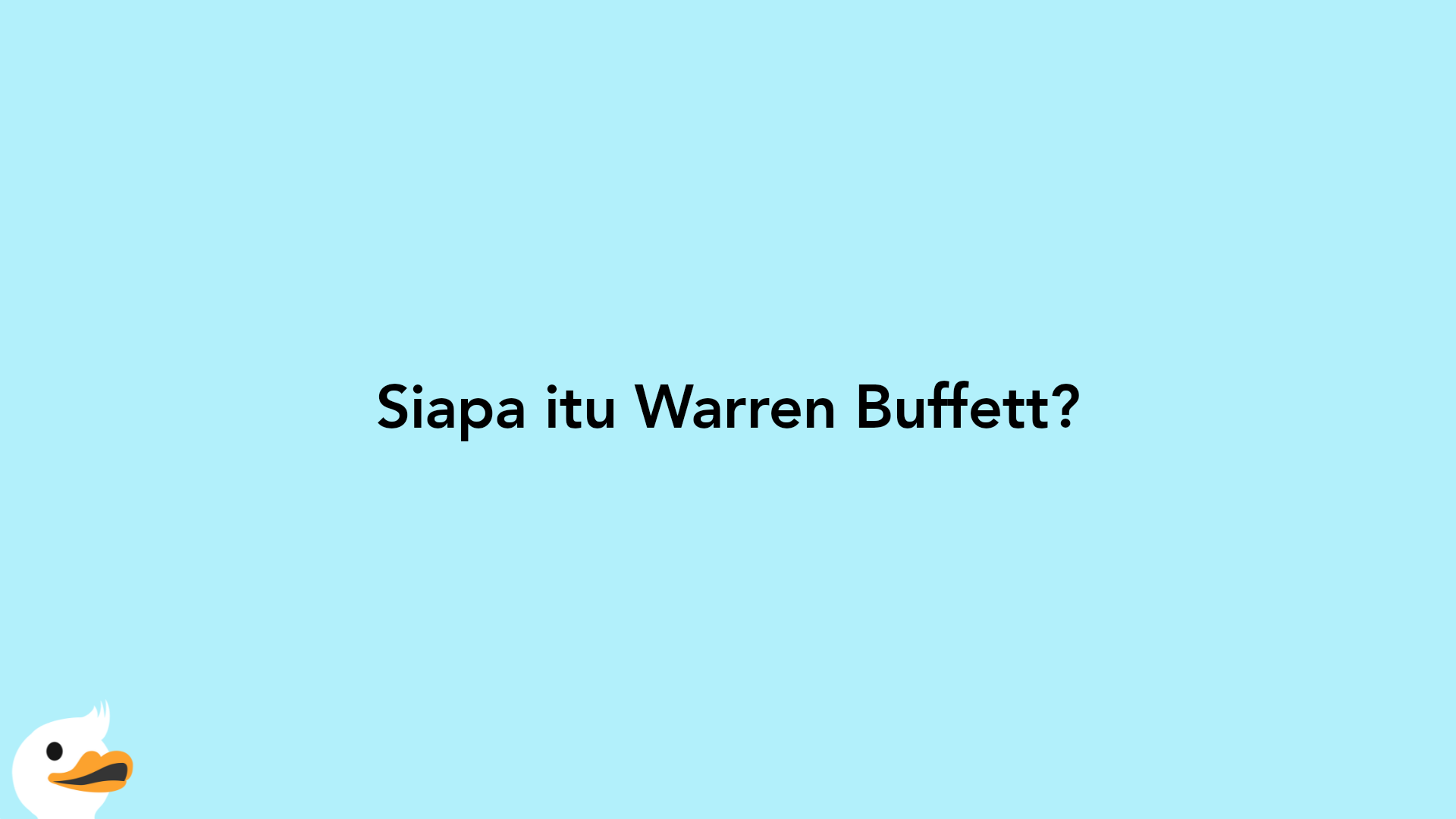 Siapa itu Warren Buffett?