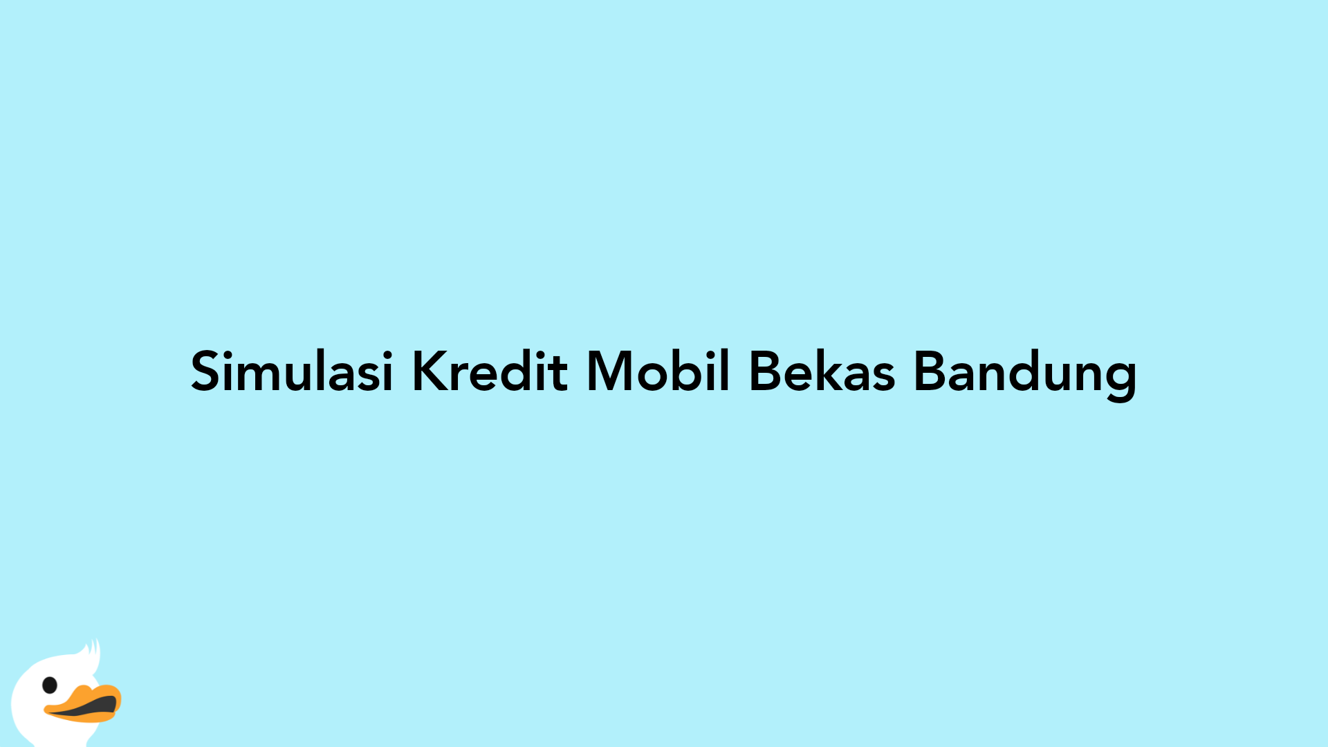 Simulasi Kredit Mobil Bekas Bandung