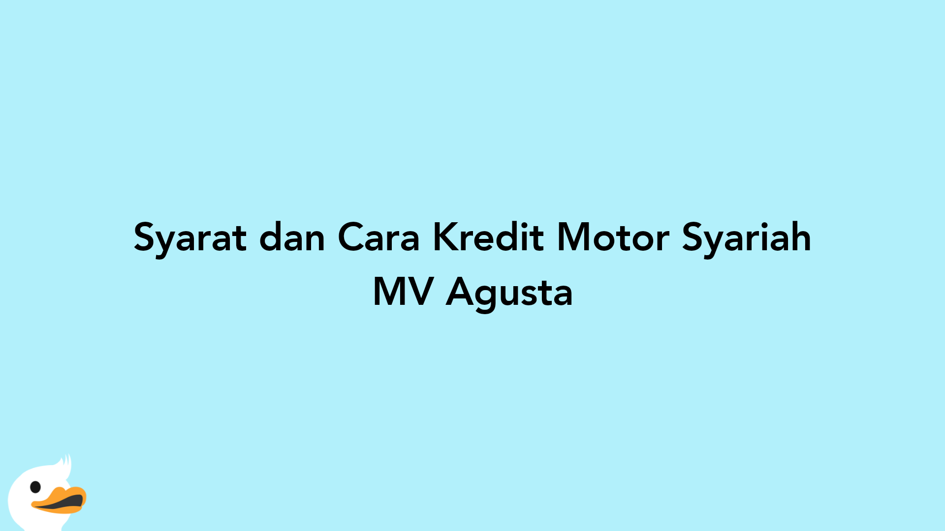 Syarat dan Cara Kredit Motor Syariah MV Agusta